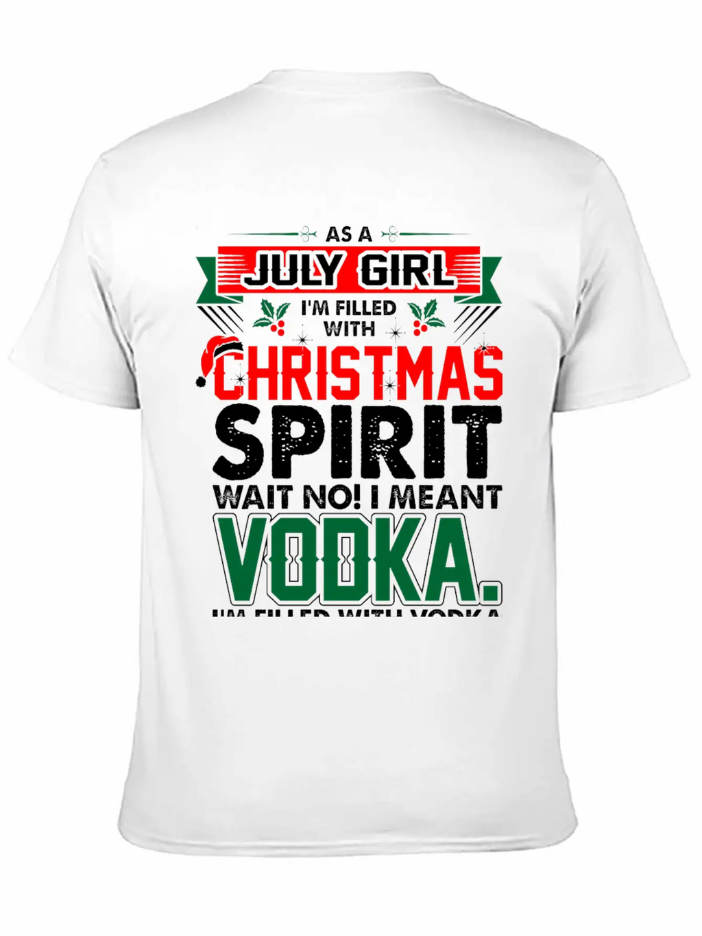 July Girl Christmas Spirit Timeless Short Sleeve Tee – Comfy And Minimalist Design