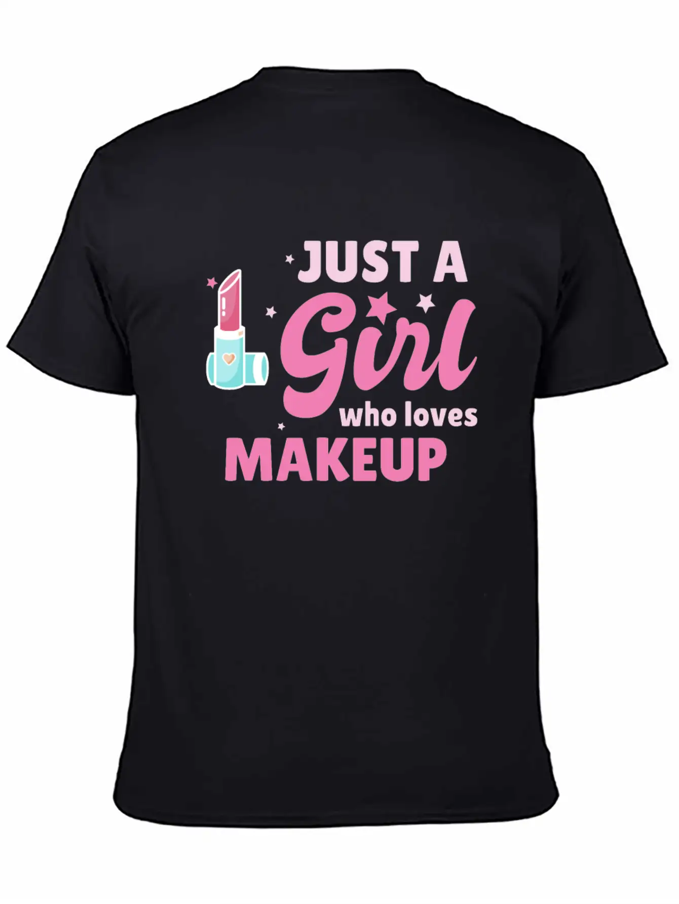 Just A Girl Makeup Beautician Gift Esthetician Classic Cotton Tee – Unisex Comfort For Any Season