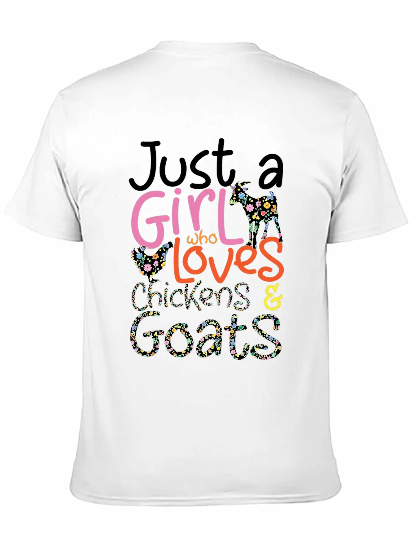Just A Girl Who Loves Chickens & Goats | Farmlife Breathable Graphic T-Shirt – Perfect For Casual Days