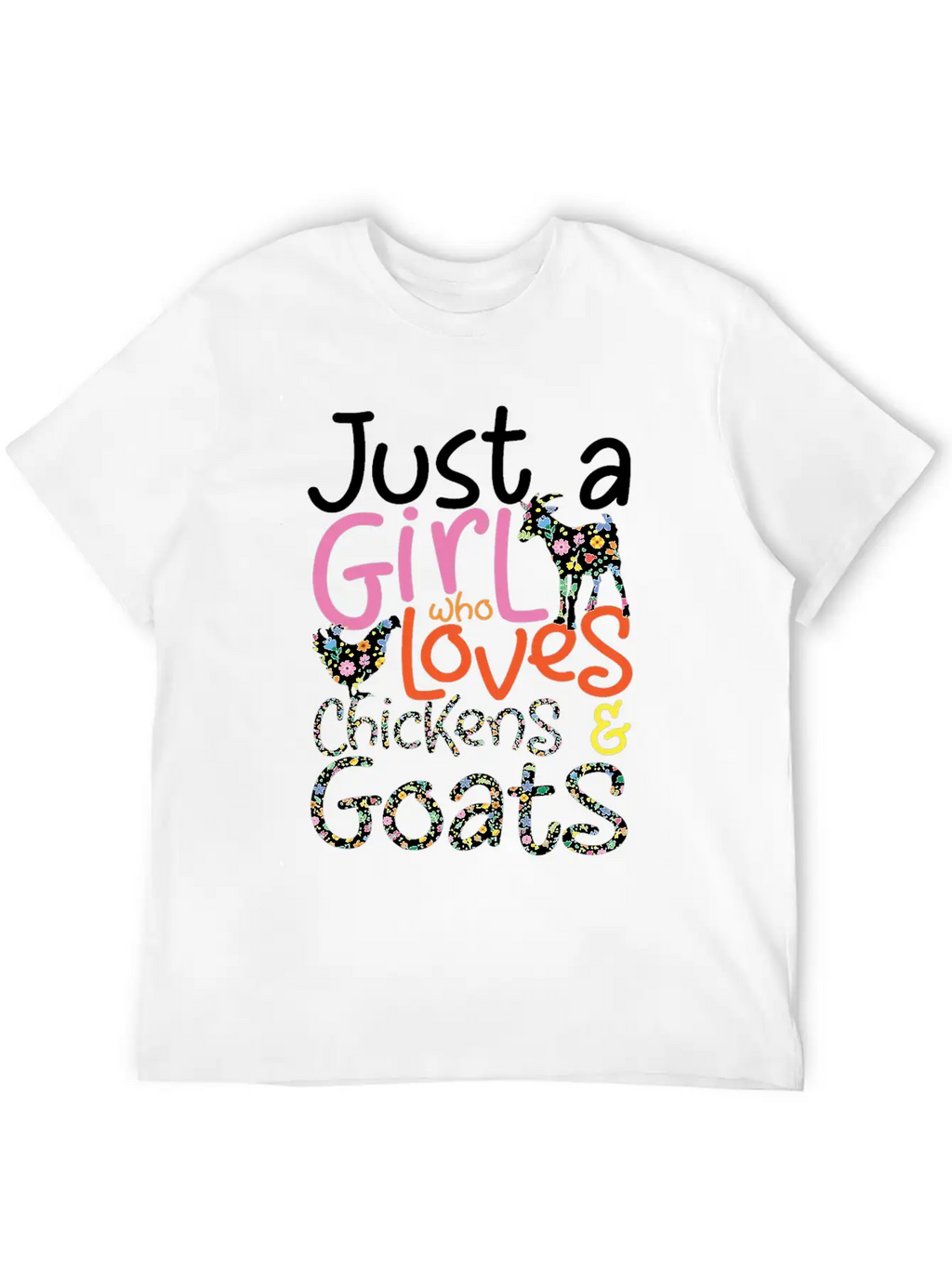 Just A Girl Who Loves Chickens & Goats | Farmlife Breathable Graphic T-Shirt – Perfect For Casual Days