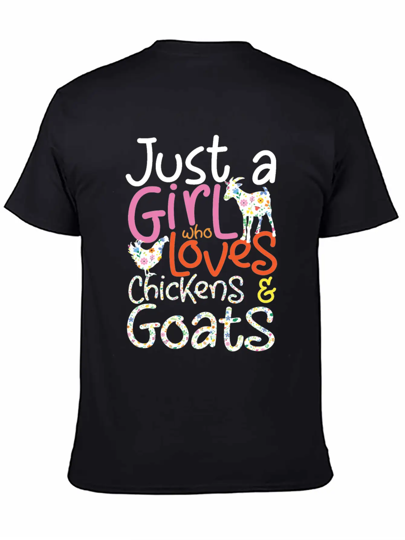 Just A Girl Who Loves Chickens & Goats | Farmlife Breathable Graphic T-Shirt – Perfect For Casual Days