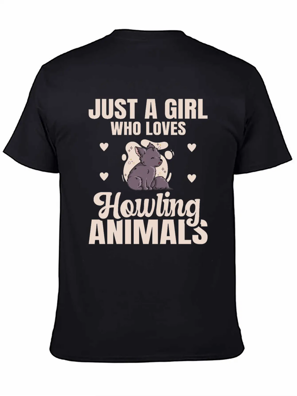 Just A Girl Who Loves Howling Animals Quote For A Breathable Graphic T-Shirt – Perfect For Casual Days