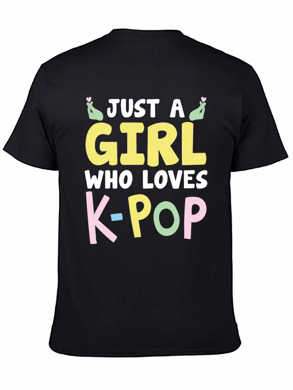 Just A Girl Who Loves K-Pop Classic Cotton Tee – Unisex Comfort For Any Season