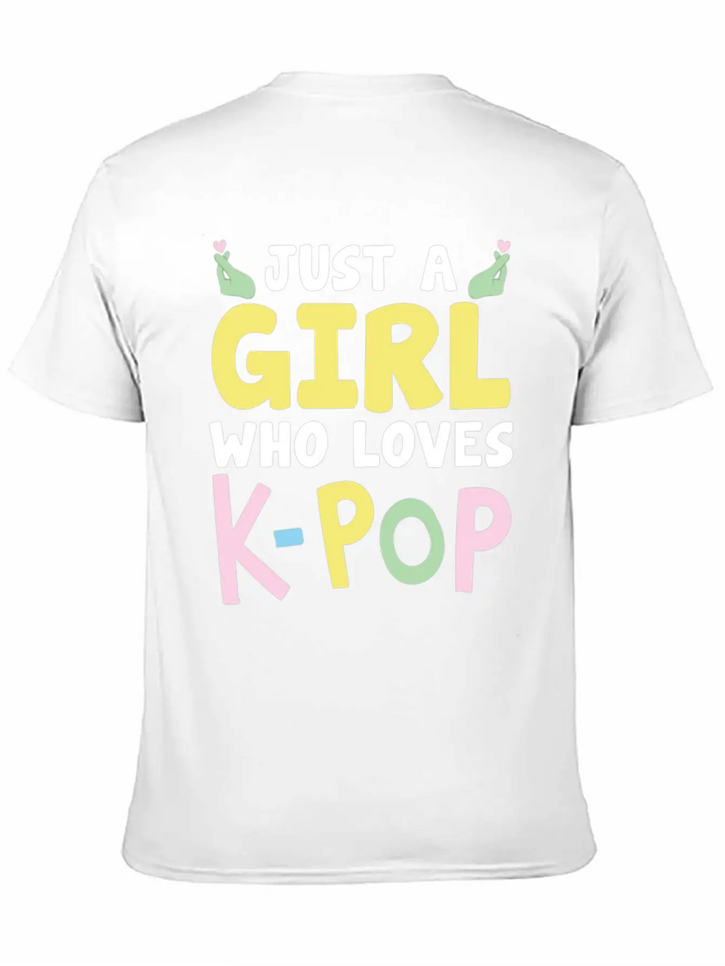Just A Girl Who Loves K-Pop Classic Cotton Tee – Unisex Comfort For Any Season