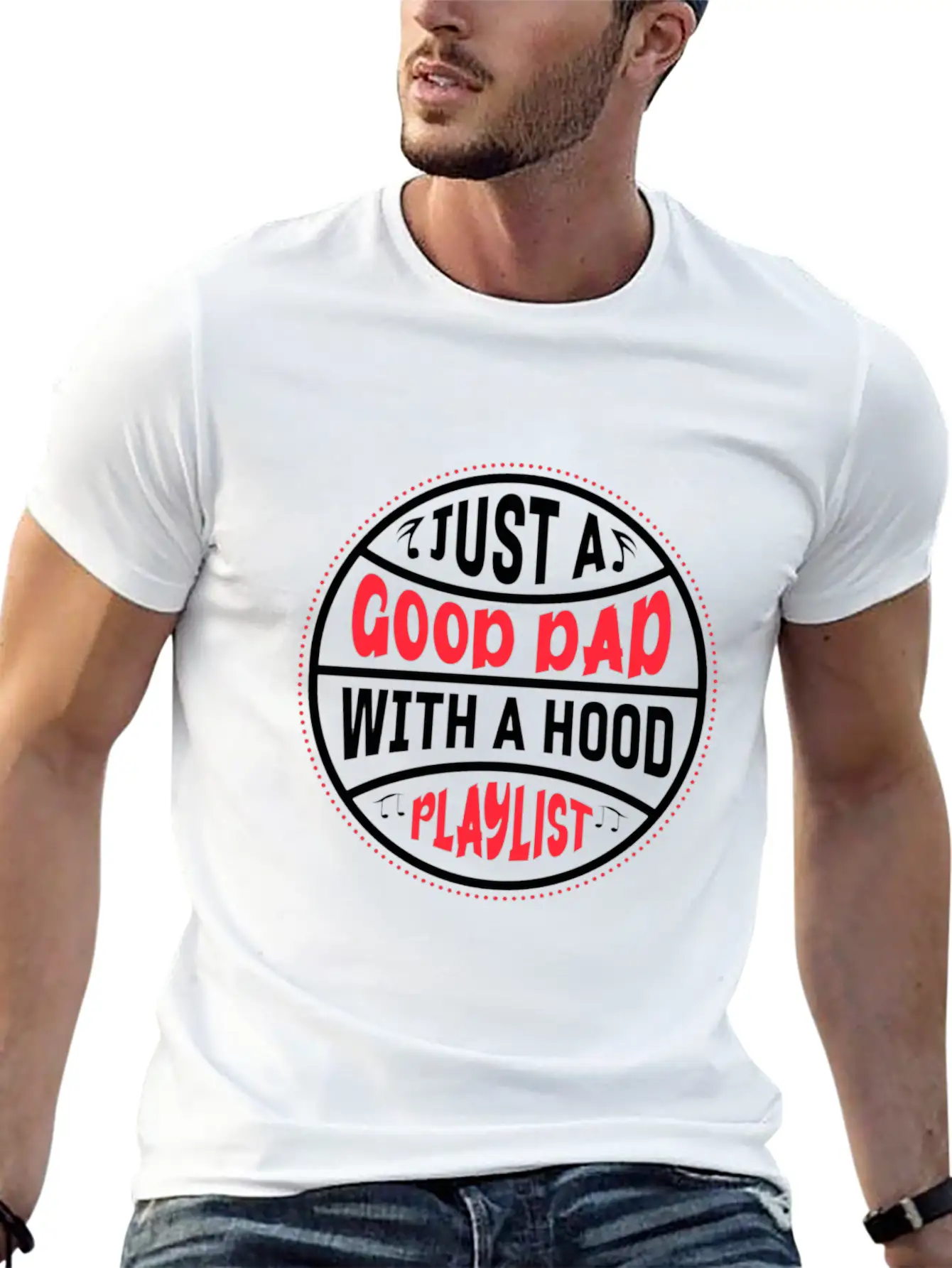 Just A Good Dad With A Hood Playlist Basic Graphic T-Shirt – Daily Comfort In Soft Cotton