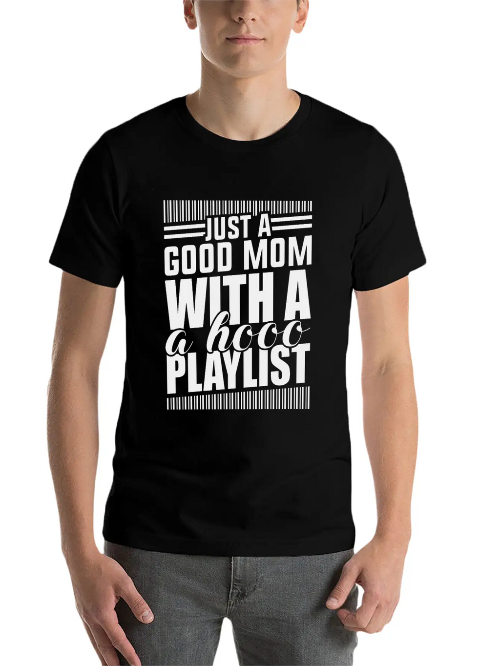 Just A Good Mom What A Hood Playlist Breathable Graphic T-Shirt – Perfect For Casual Days