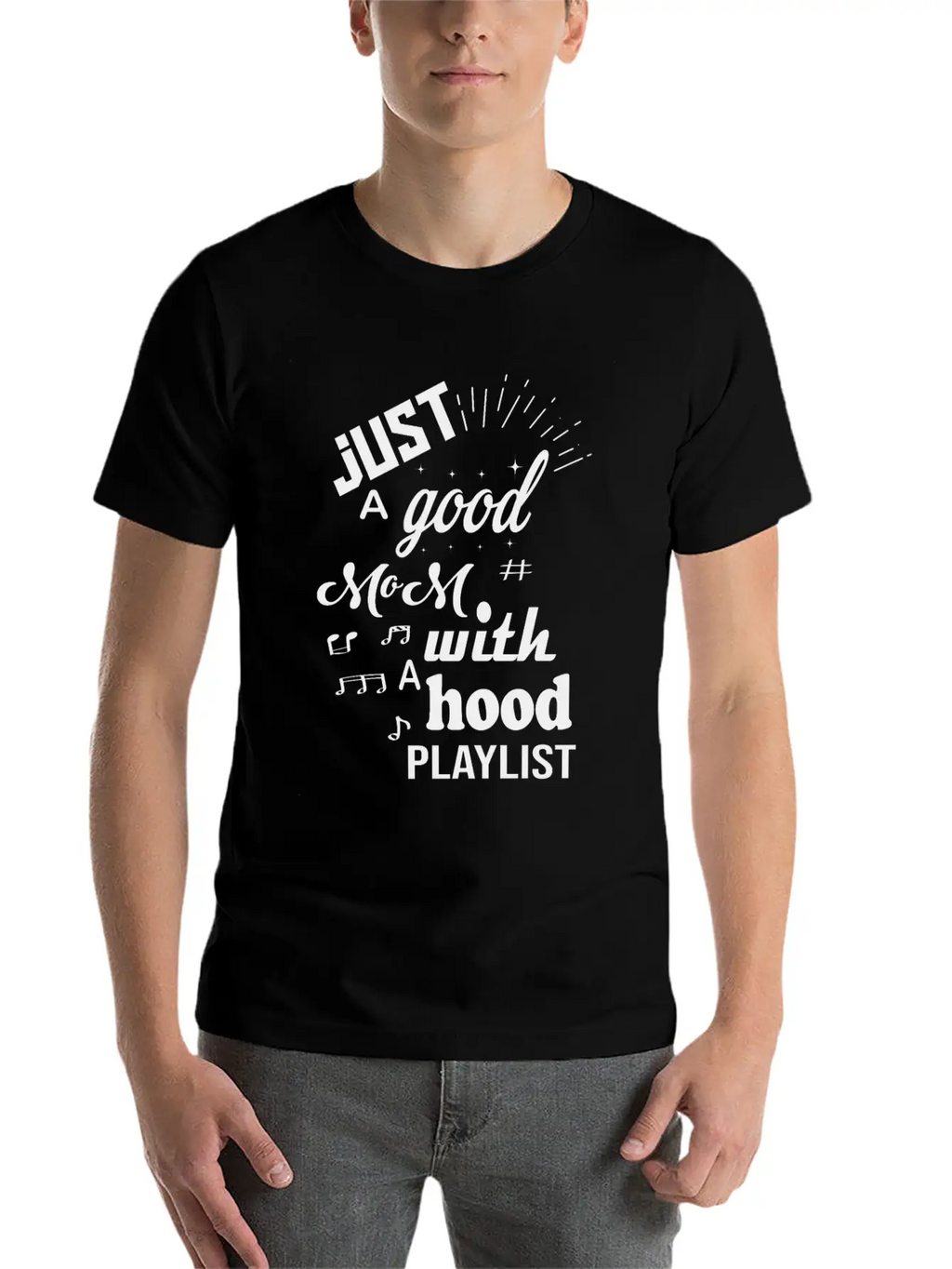 Just A Good Mom With A Hood Playlist Breathable Graphic T-Shirt – Perfect For Casual Days