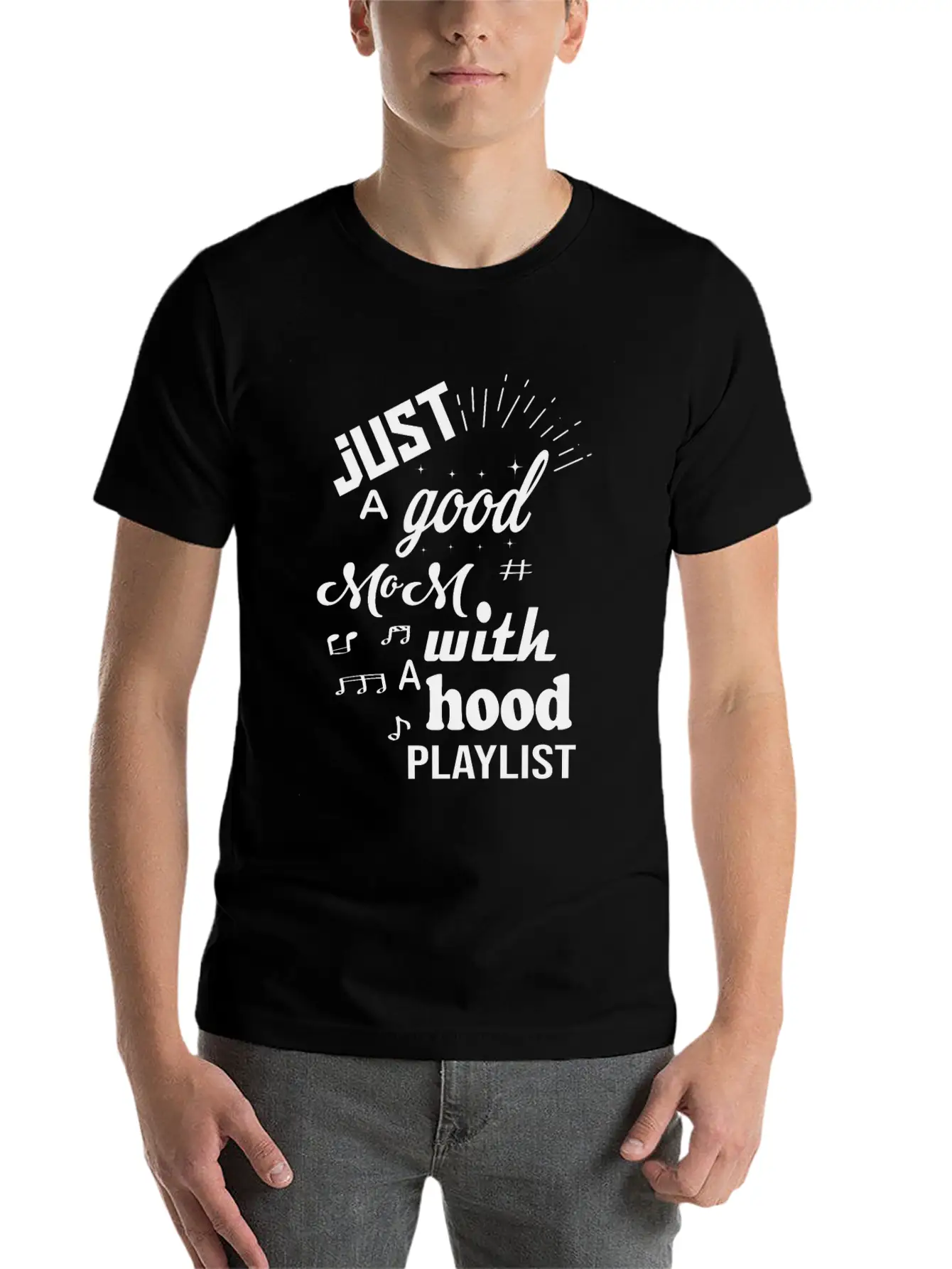 Just A Good Mom With A Hood Playlist Breathable Graphic T-Shirt – Perfect For Casual Days