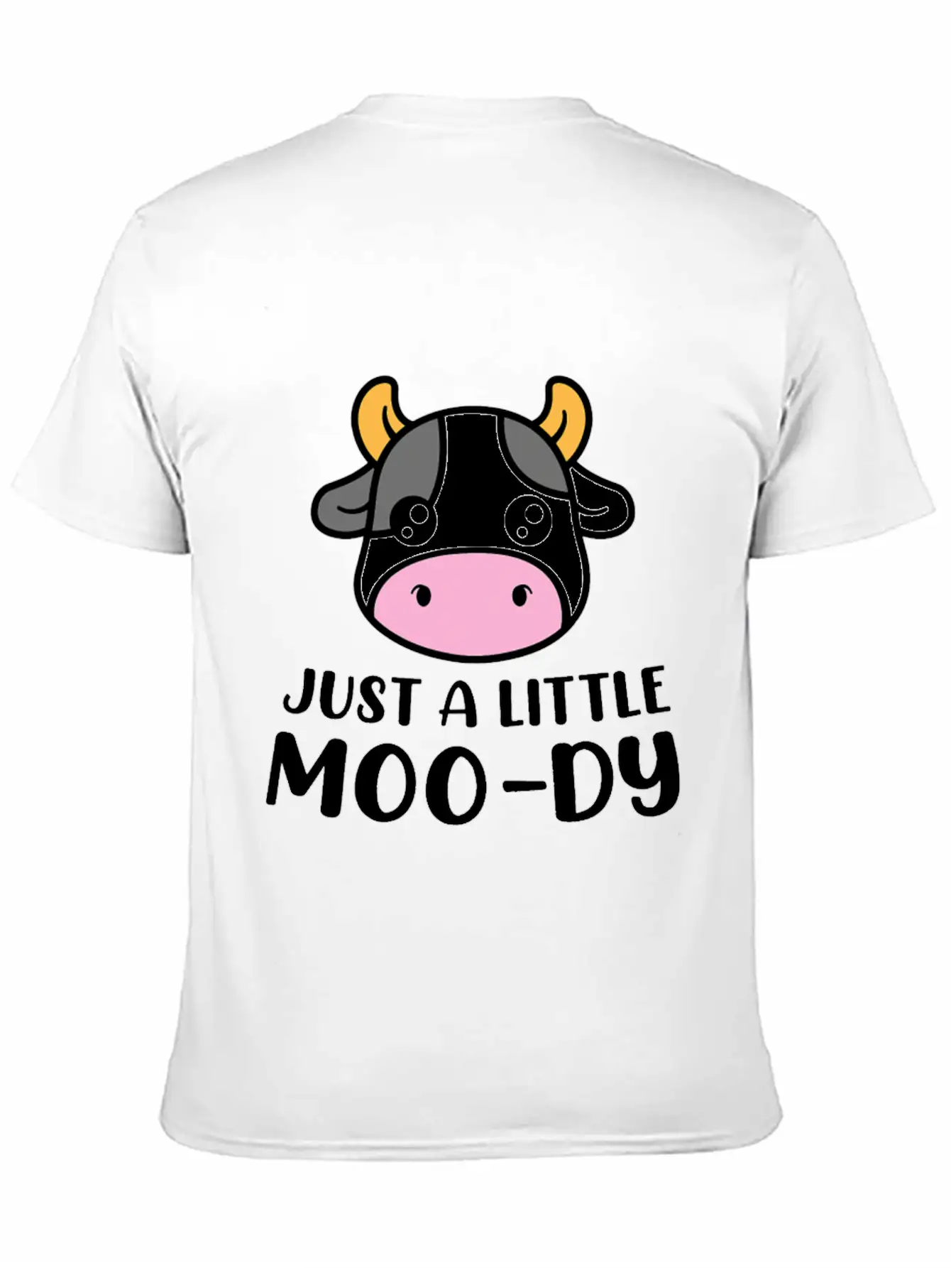 Just A Little MooDy Cute Cow Lover Farmer Animal Basic Graphic T-Shirt – Daily Comfort In Soft Cotton