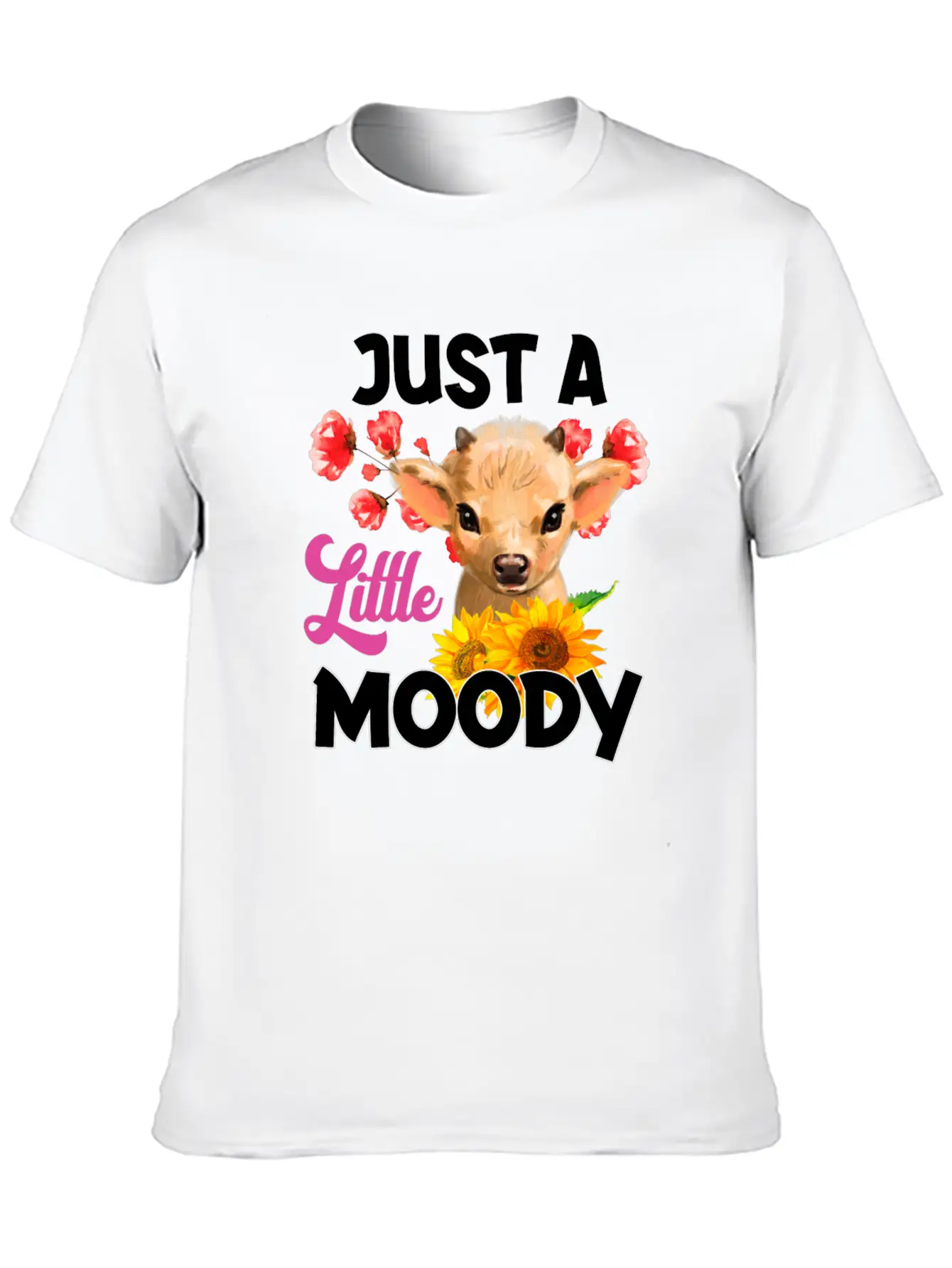 Just A Little Moody T Shirt, Cow Breathable Soft Cotton T-Shirt – Timeless Casual Look