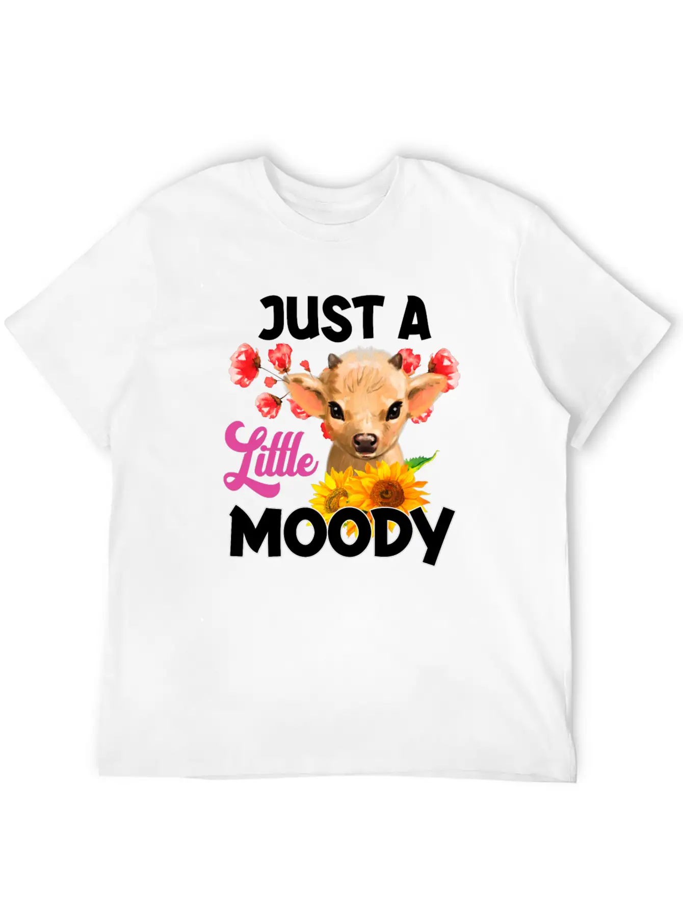 Just A Little Moody T Shirt, Cow Breathable Soft Cotton T-Shirt – Timeless Casual Look
