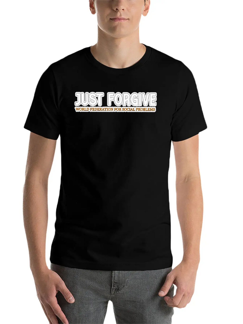 JUST FORGIVE TSHIRT SHIRT Relaxed Everyday Tee – Lightweight And Durable Cotton
