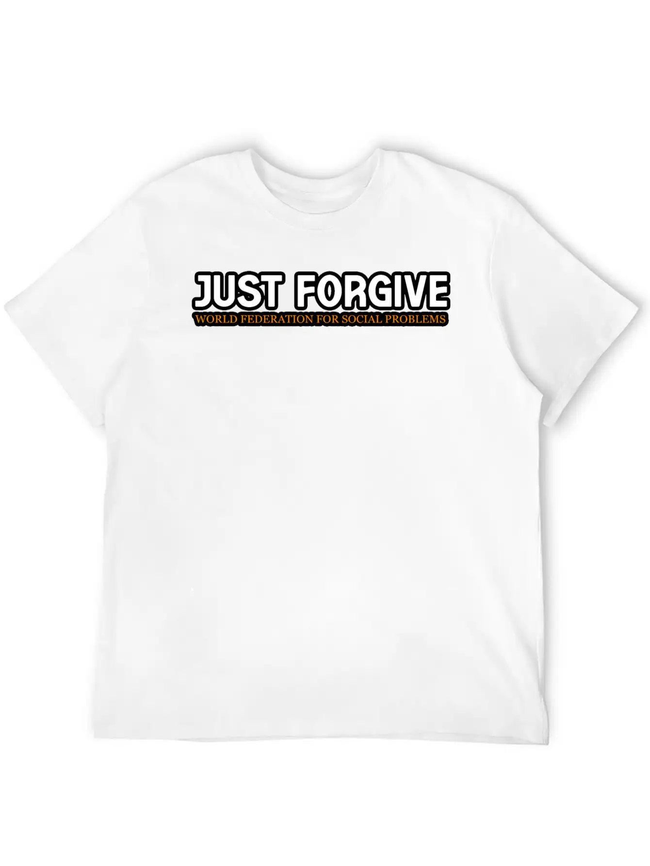 JUST FORGIVE TSHIRT SHIRT Relaxed Everyday Tee – Lightweight And Durable Cotton