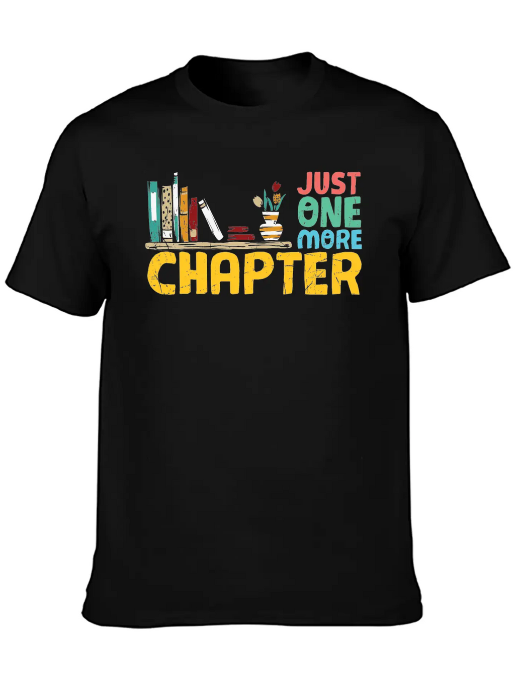 Just One More Chapter Reading Bookworm Essential Cotton Tee For Daily Outfits – Unisex Style