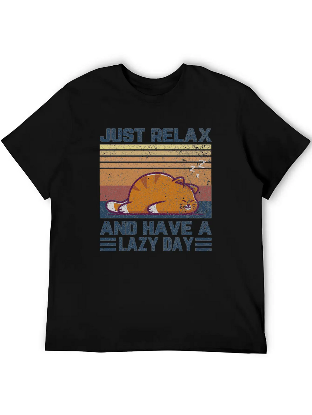 Just Relax And Have A Lazy Day Unisex Casual T-Shirt – Clean Design For Daily Comfort