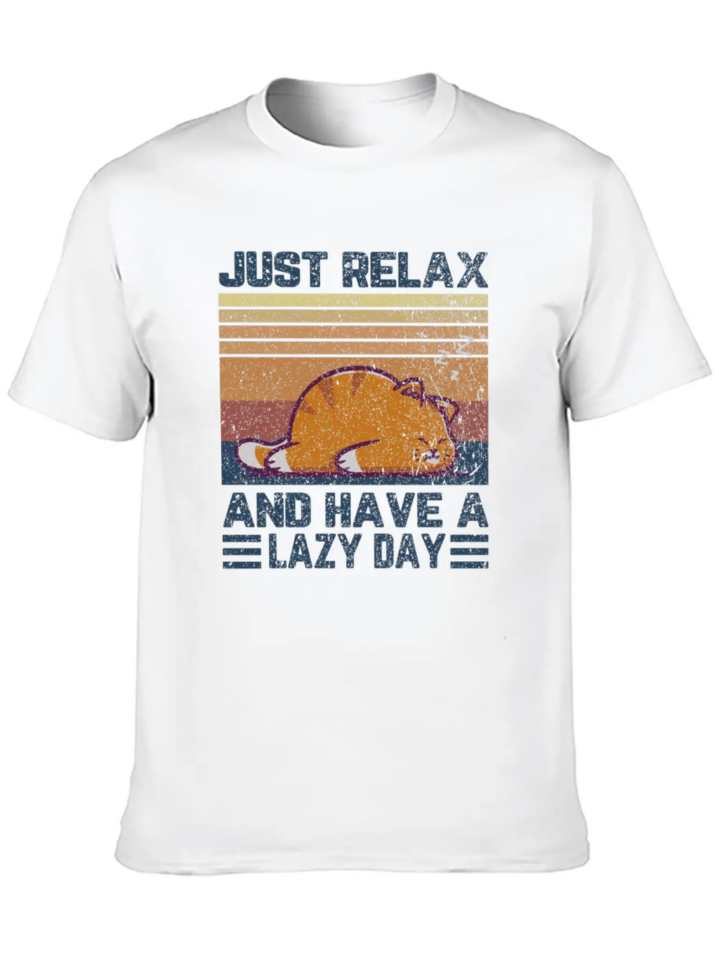 Just Relax And Have A Lazy Day Unisex Casual T-Shirt – Clean Design For Daily Comfort