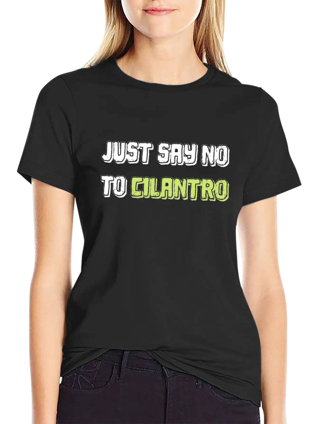 Just Say No To Cilantro Basic Graphic T-Shirt – Daily Comfort In Soft Cotton