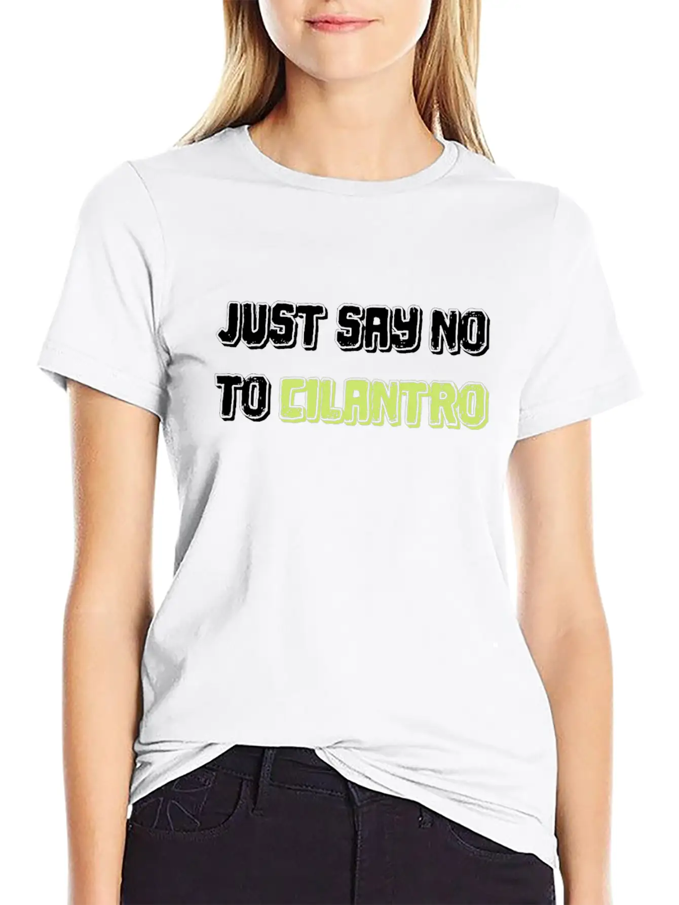 Just Say No To Cilantro Basic Graphic T-Shirt – Daily Comfort In Soft Cotton