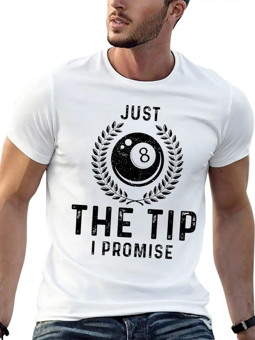 Just The Tip I Promise Funny Billiards Breathable Graphic T-Shirt – Perfect For Casual Days