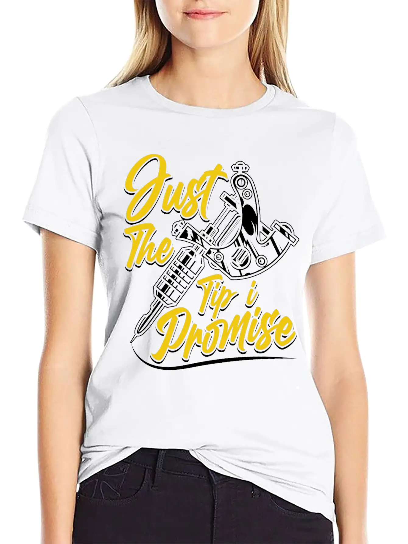 Just The Tip I Promise Job Artist Tattoo Art Ink Basic Graphic T-Shirt – Daily Comfort In Soft Cotton