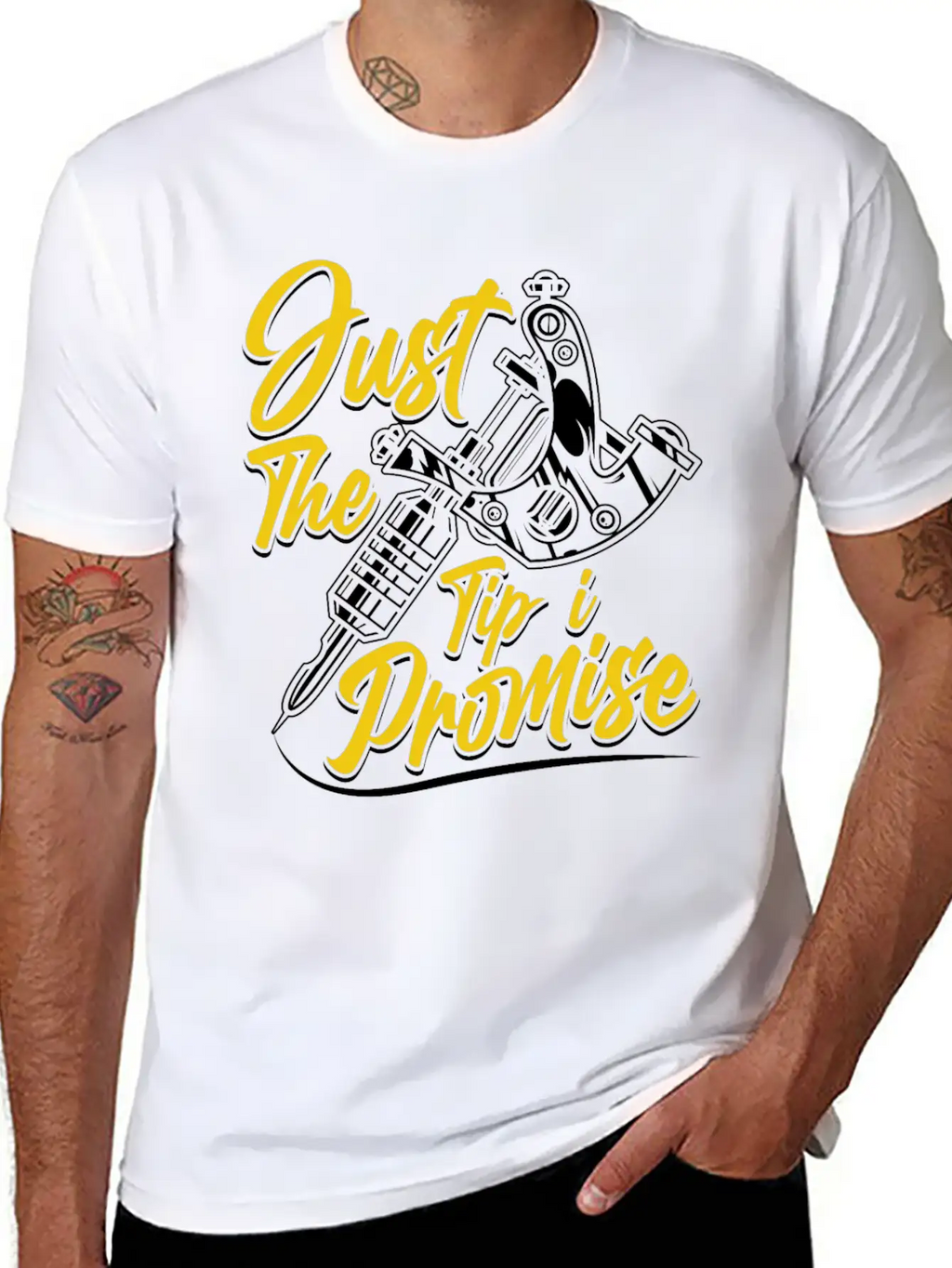 Just The Tip I Promise Job Artist Tattoo Art Ink Basic Graphic T-Shirt – Daily Comfort In Soft Cotton