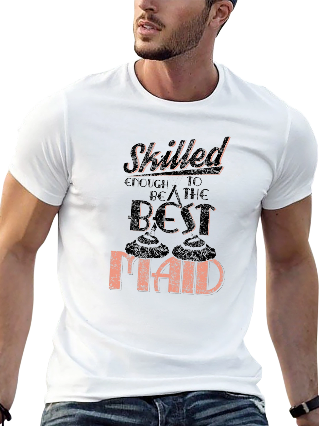 Skilled Best Maid T-Shirt Funny Housekeeping Gift