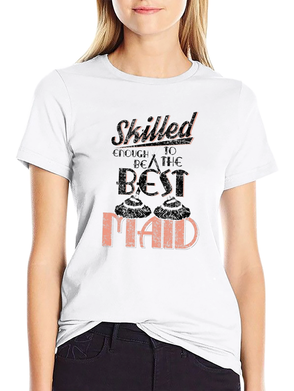 Skilled Best Maid T-Shirt Funny Housekeeping Gift