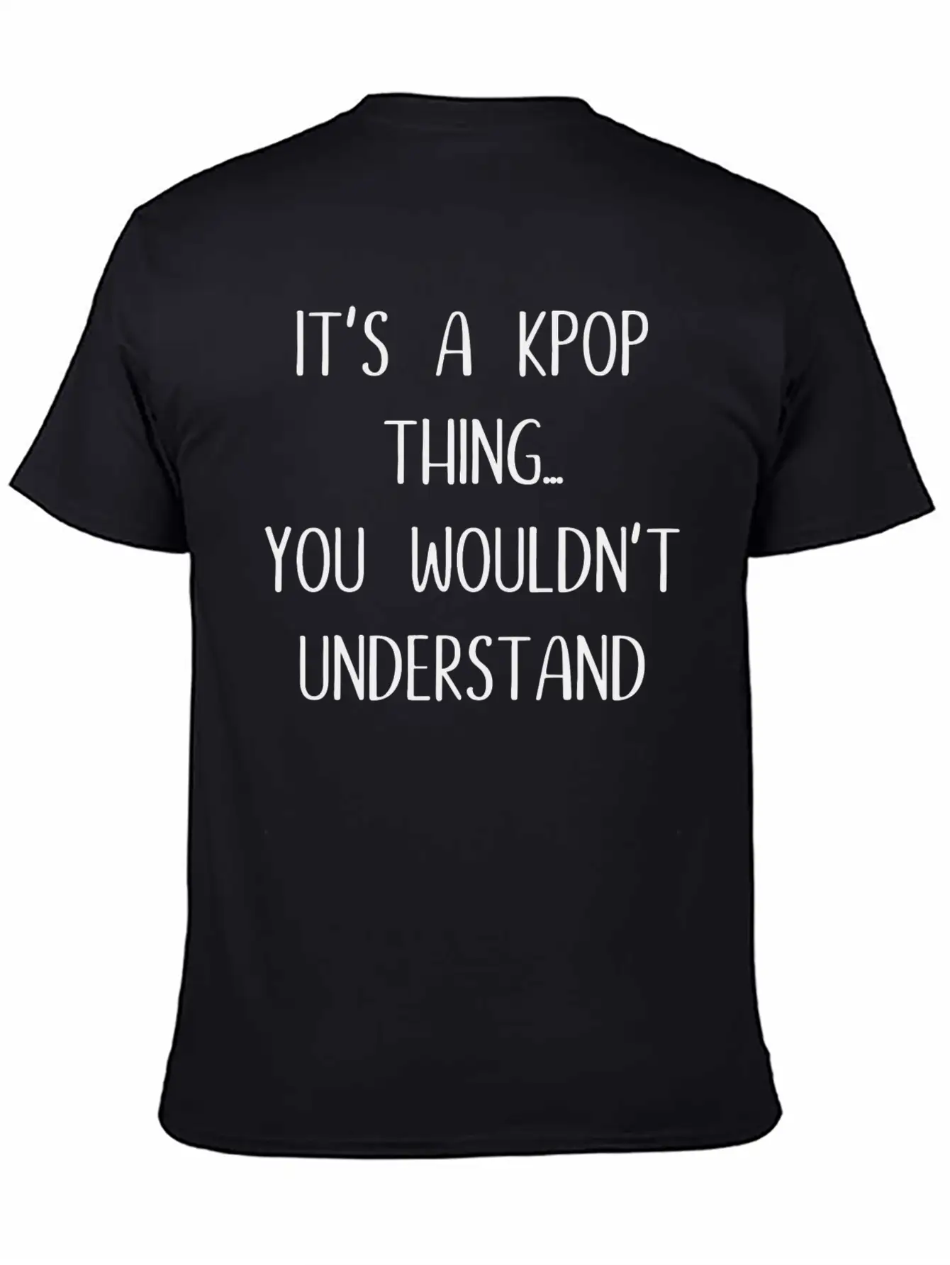K - Pop Gift Saying Music Breathable Soft Cotton T-Shirt – Timeless Casual Look