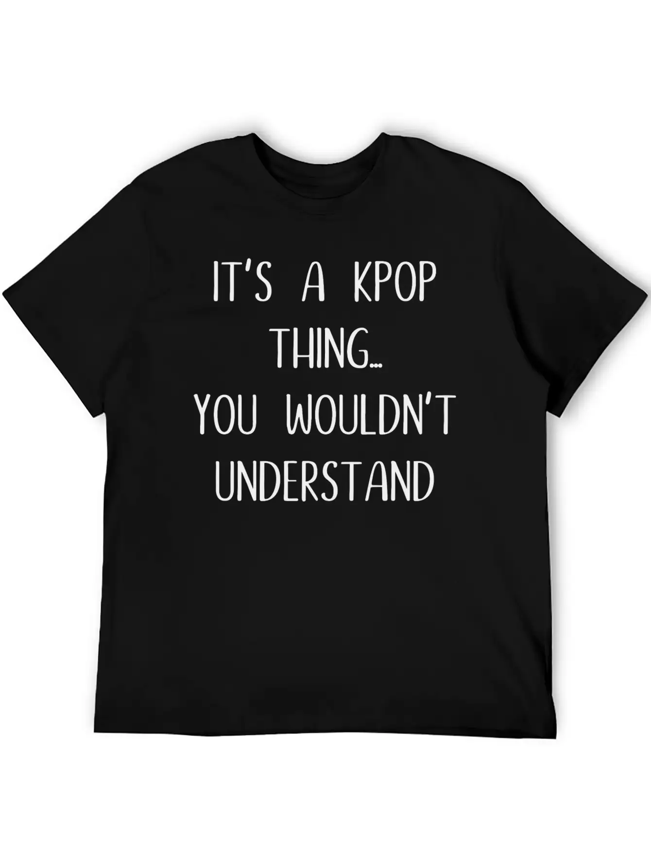 K - Pop Gift Saying Music Breathable Soft Cotton T-Shirt – Timeless Casual Look
