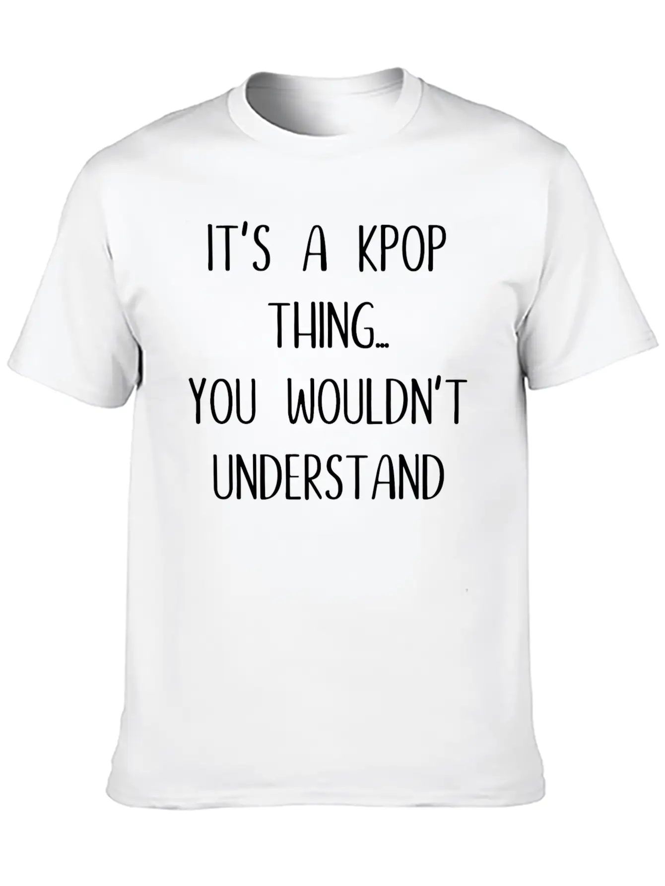 K - Pop Gift Saying Music Breathable Soft Cotton T-Shirt – Timeless Casual Look