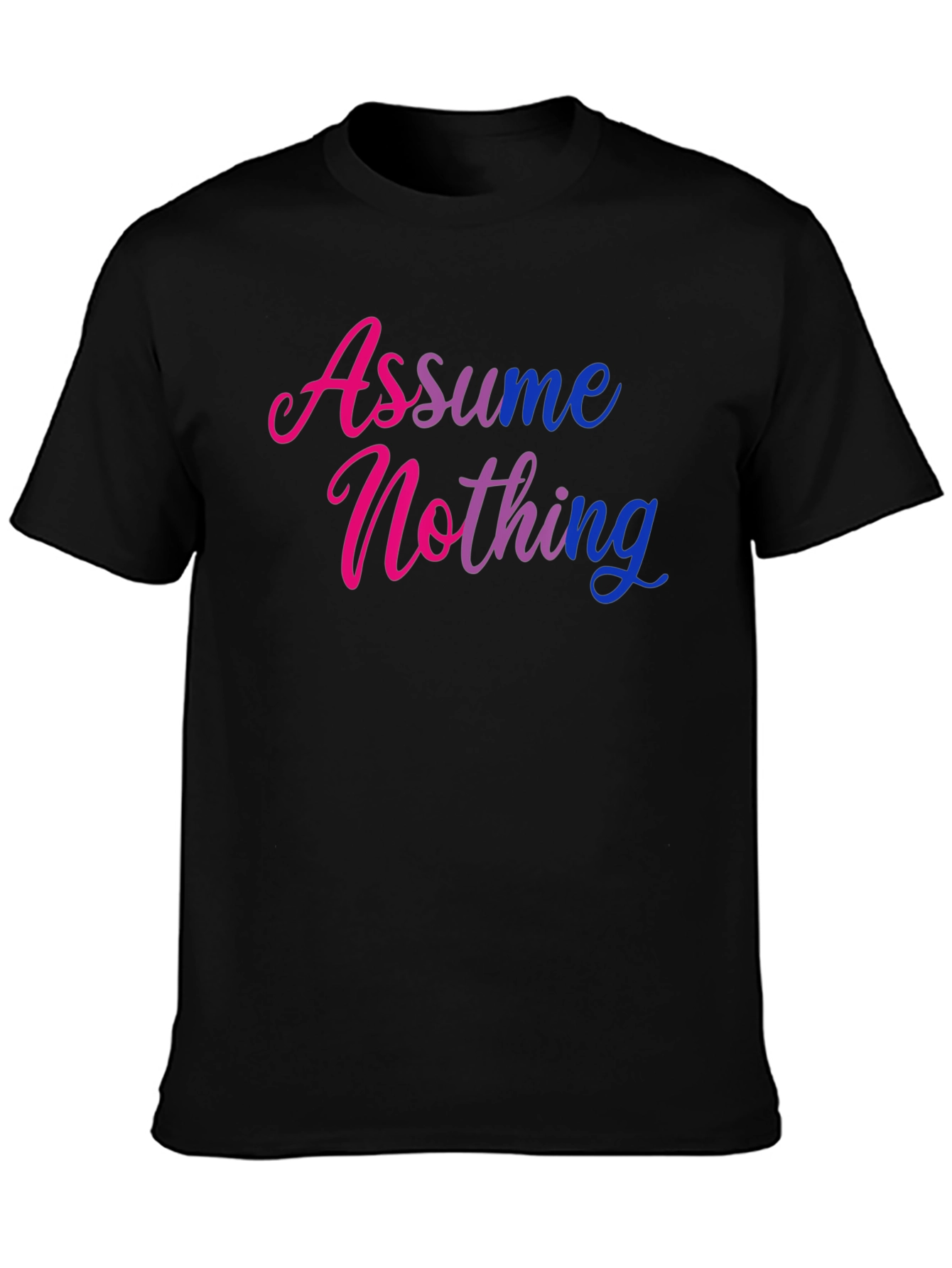 Assume Nothing Graphic Tee - Black
