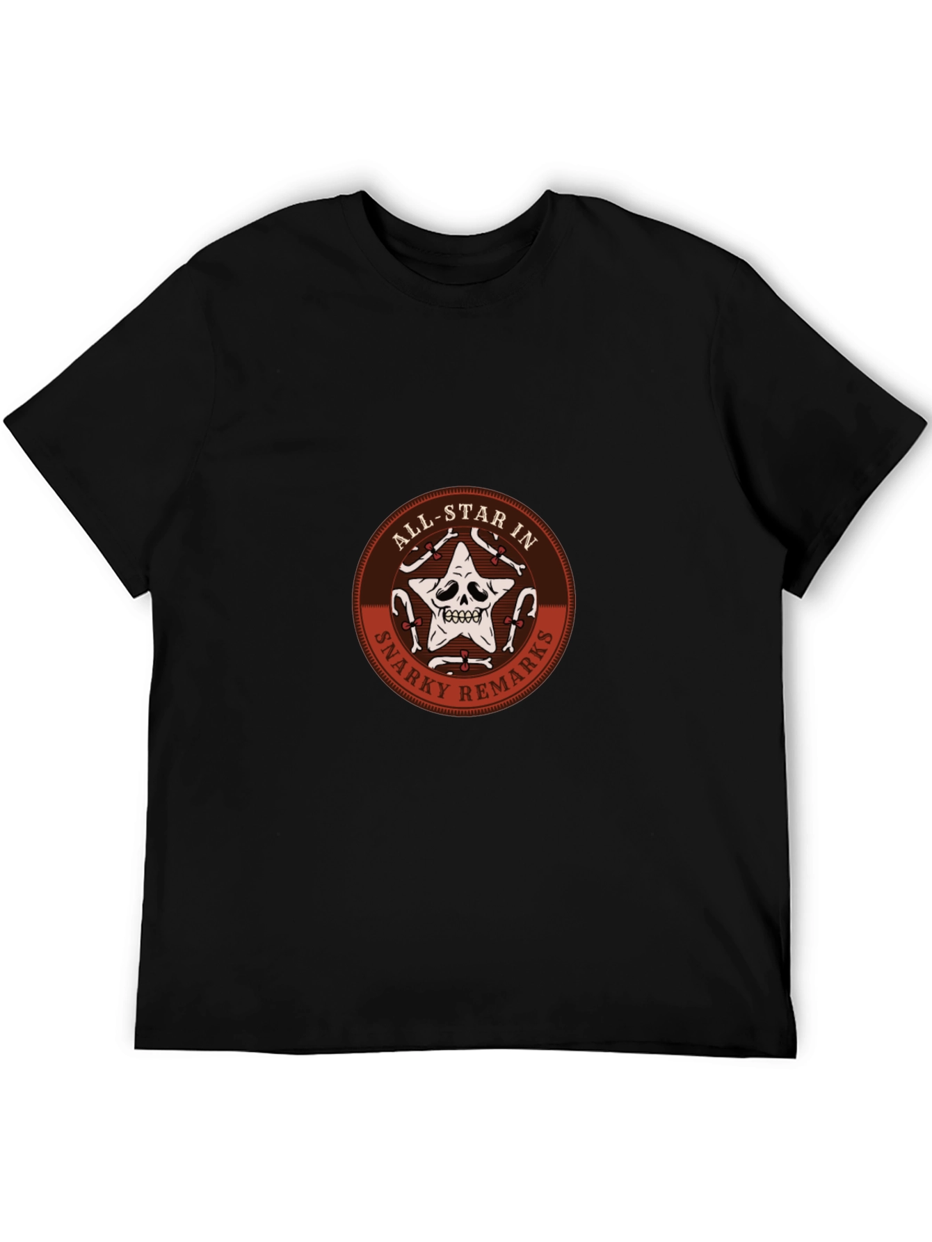 All-Star in Snarky Remarks T-Shirt