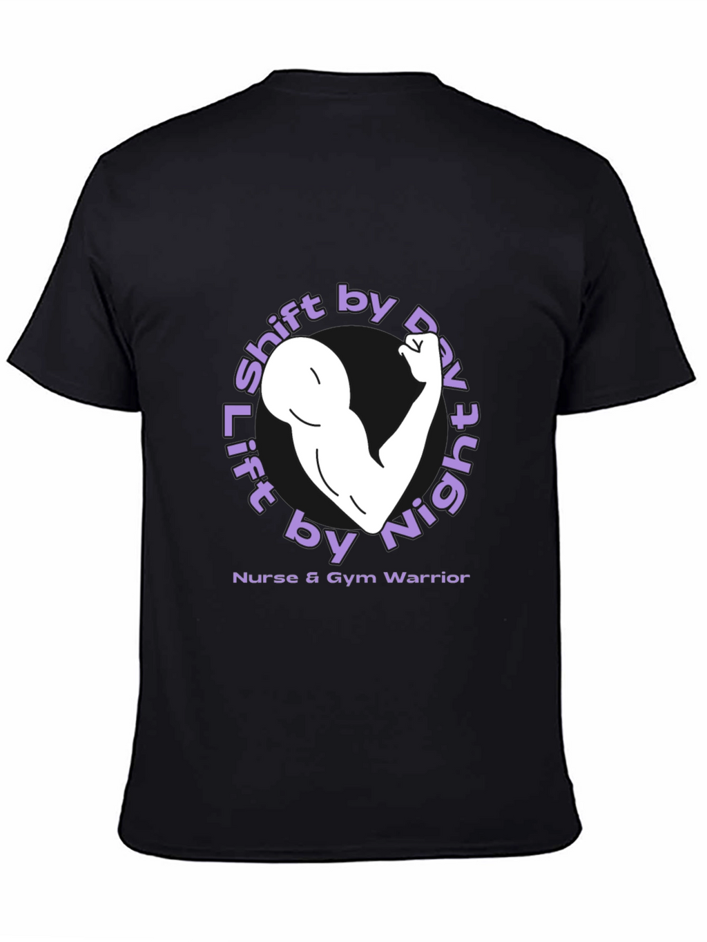 Lift by Night Nurse & Gym Warrior T-Shirt
