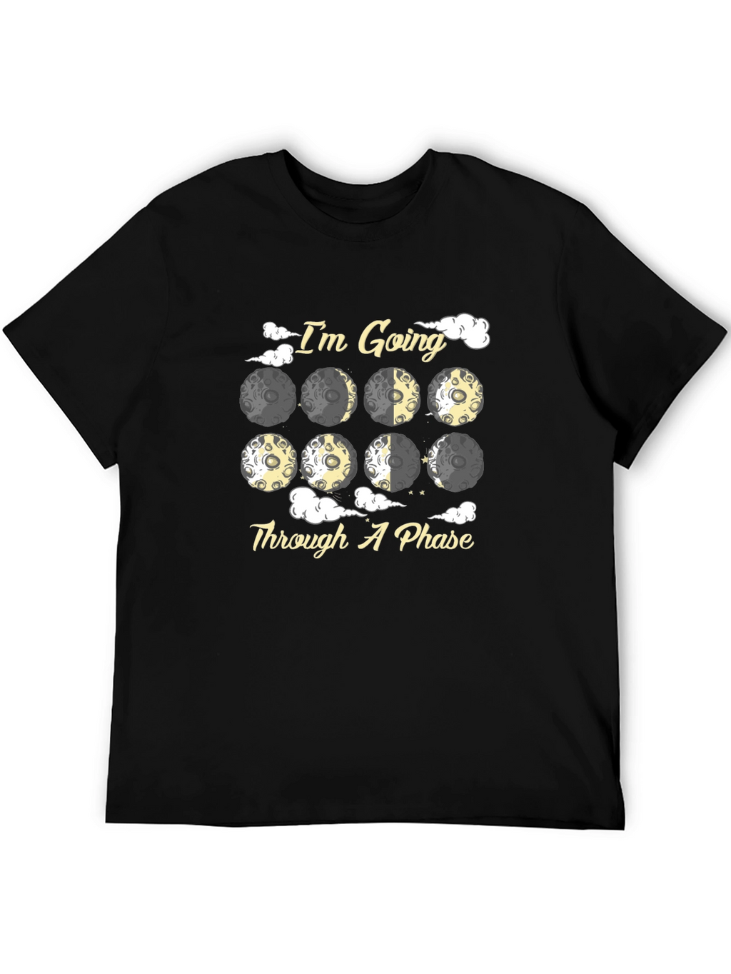 Im Going Through A Phase Moon T-Shirt