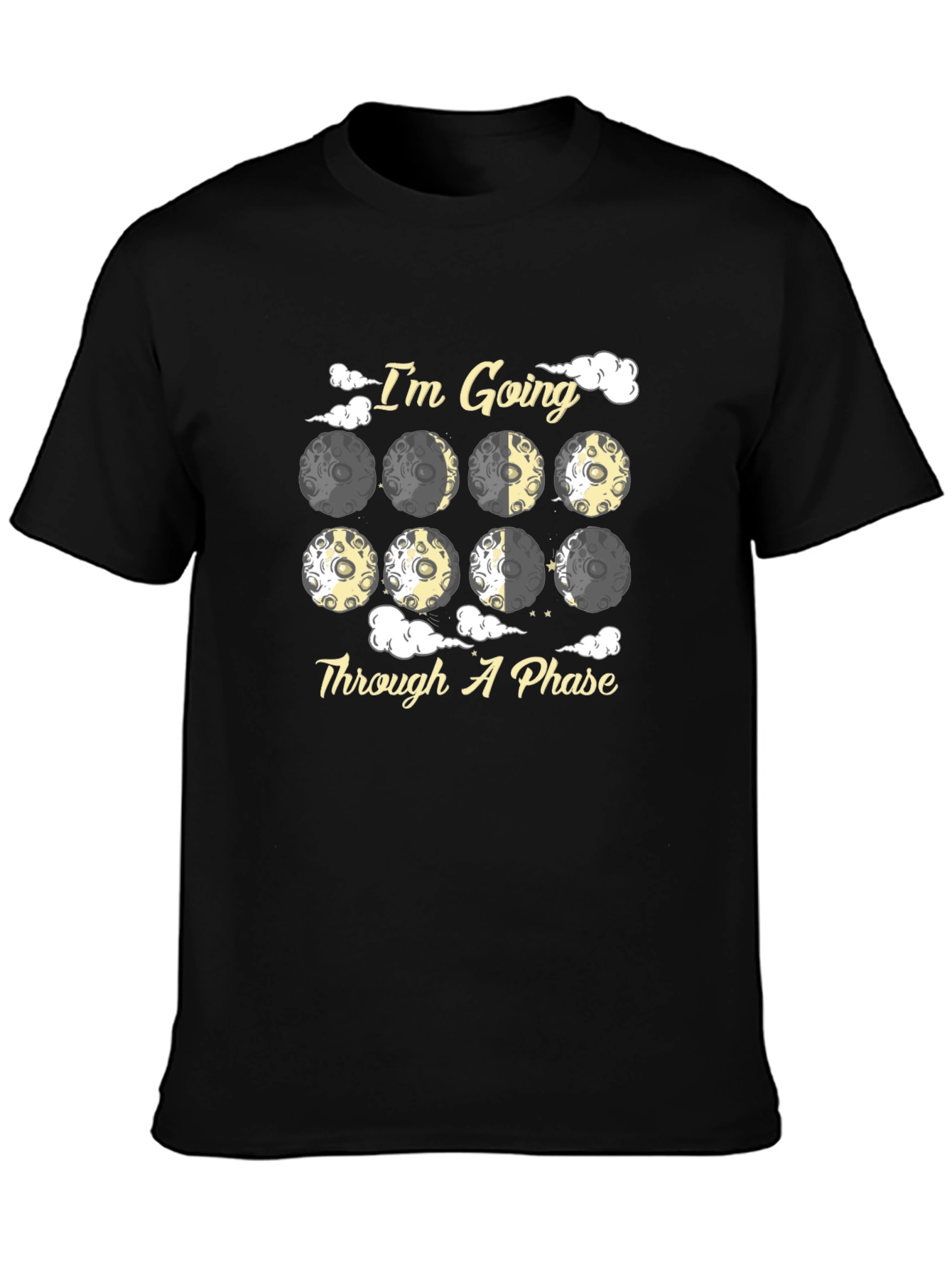 Im Going Through A Phase Moon T-Shirt