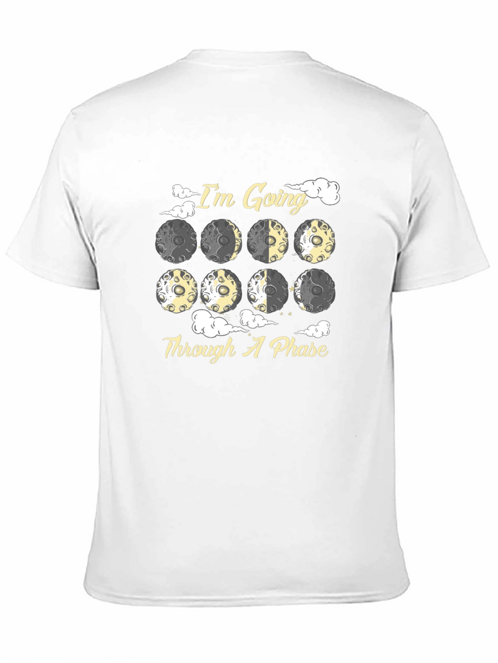 Im Going Through A Phase Moon T-Shirt