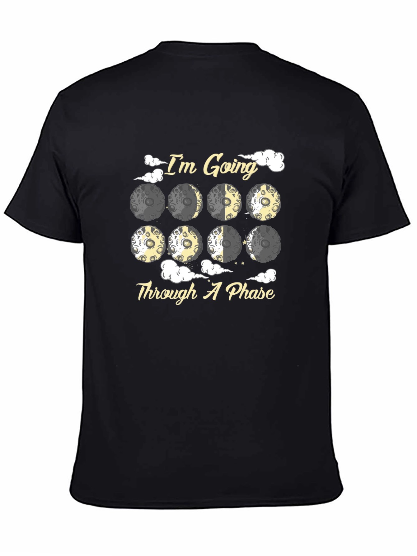 Im Going Through A Phase Moon T-Shirt