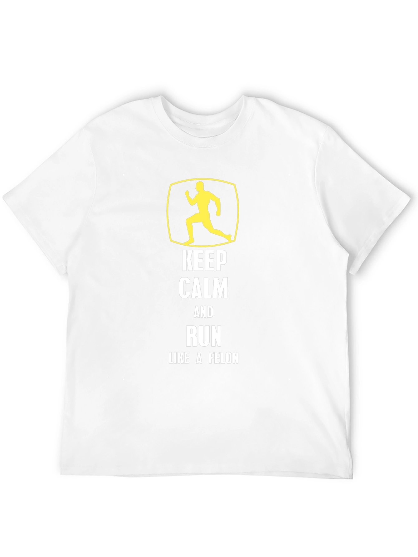 Keep Calm Run Like A Felon Graphic Tee