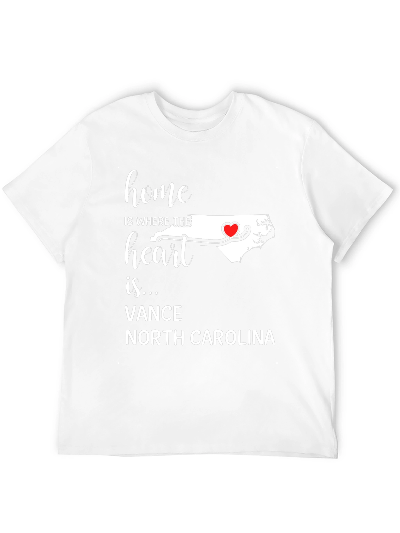 Home is Where The Heart is North Carolina T-Shirt