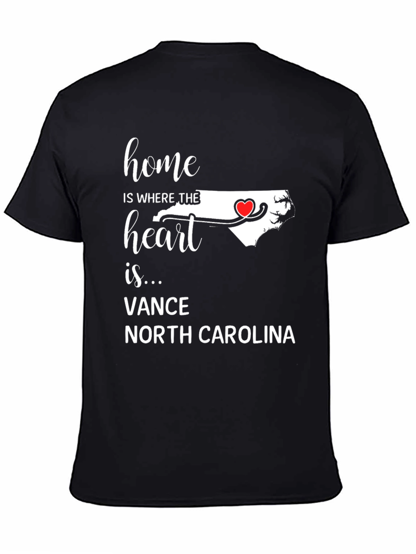 Home is Where The Heart is North Carolina T-Shirt