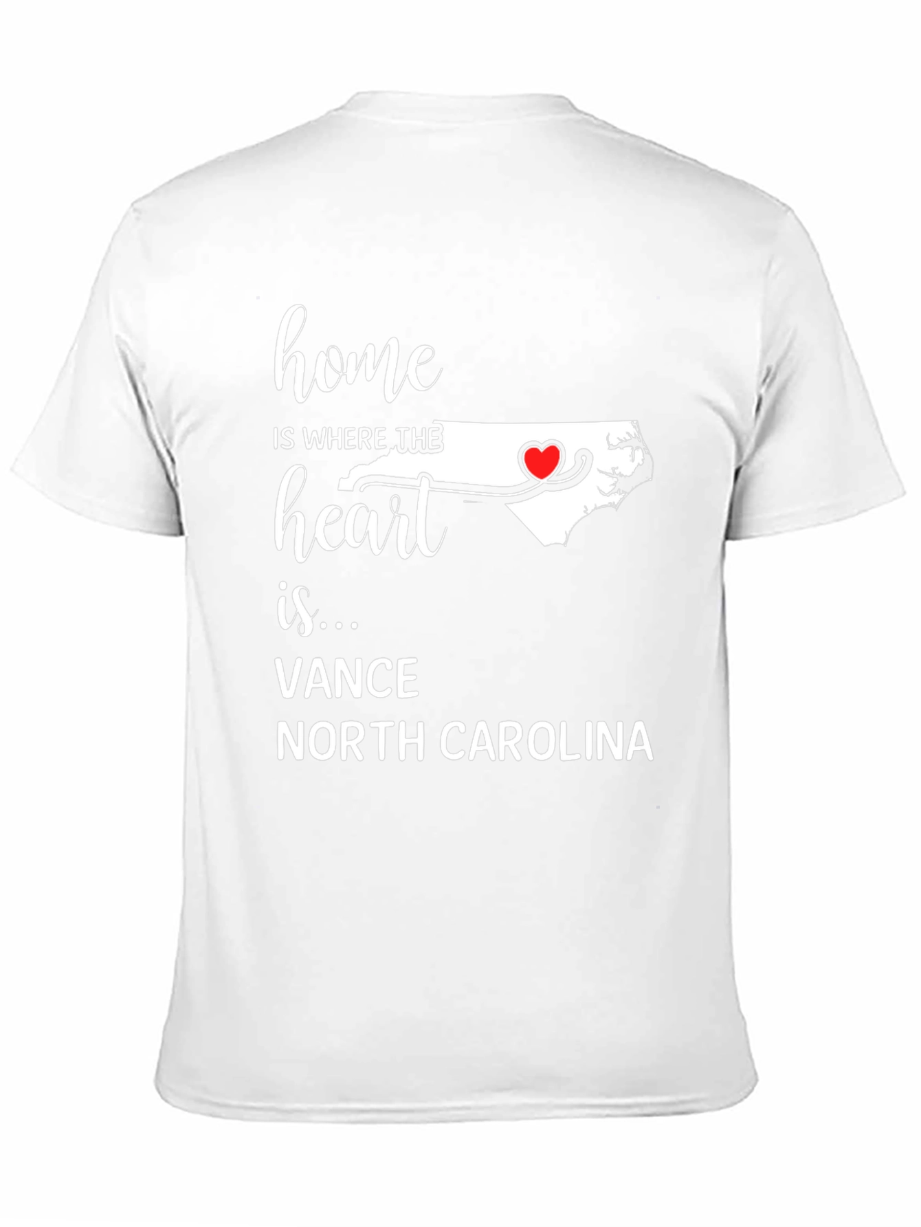 Home is Where The Heart is North Carolina T-Shirt