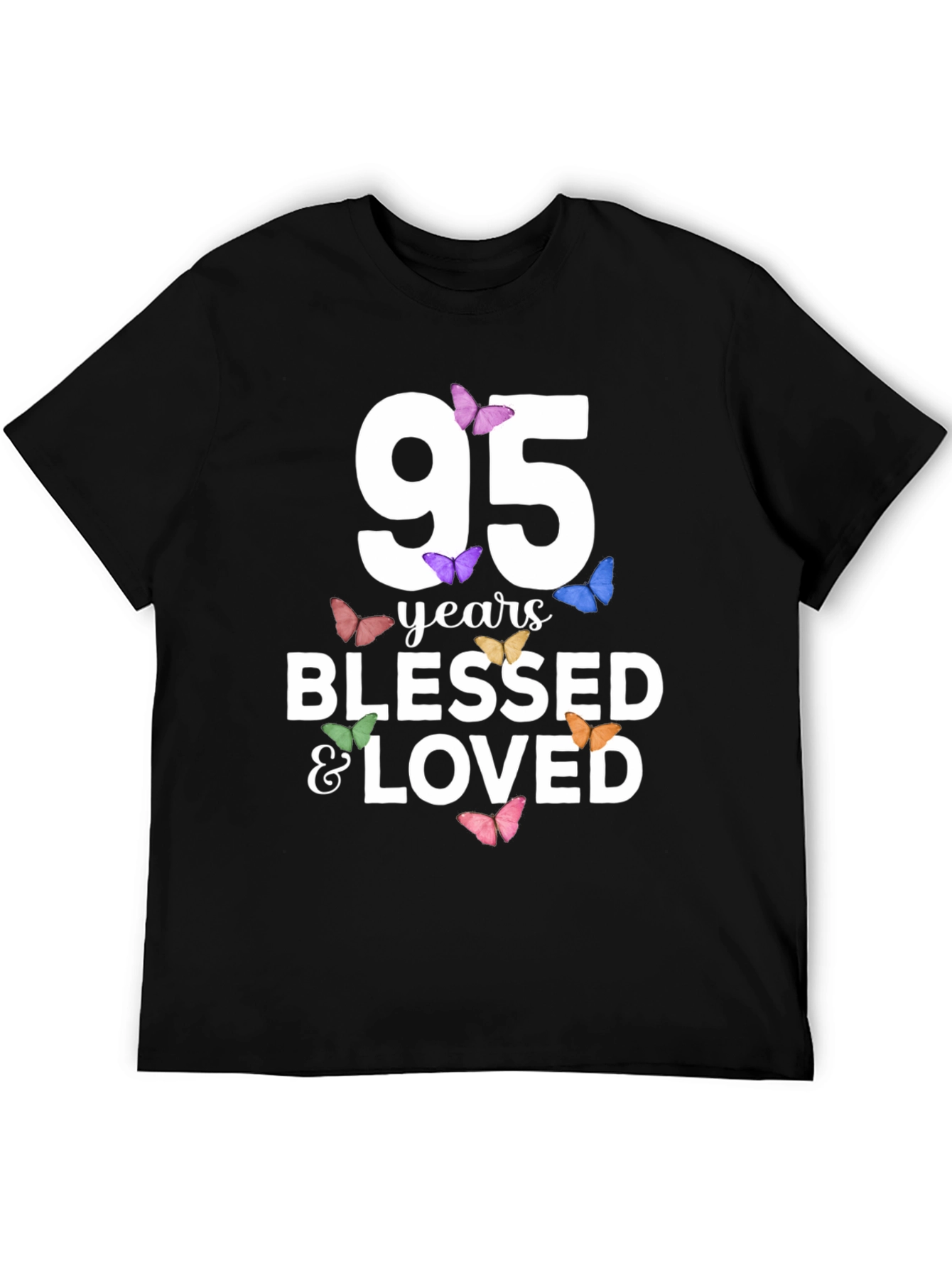 95 Years Blessed & Loved T-Shirt