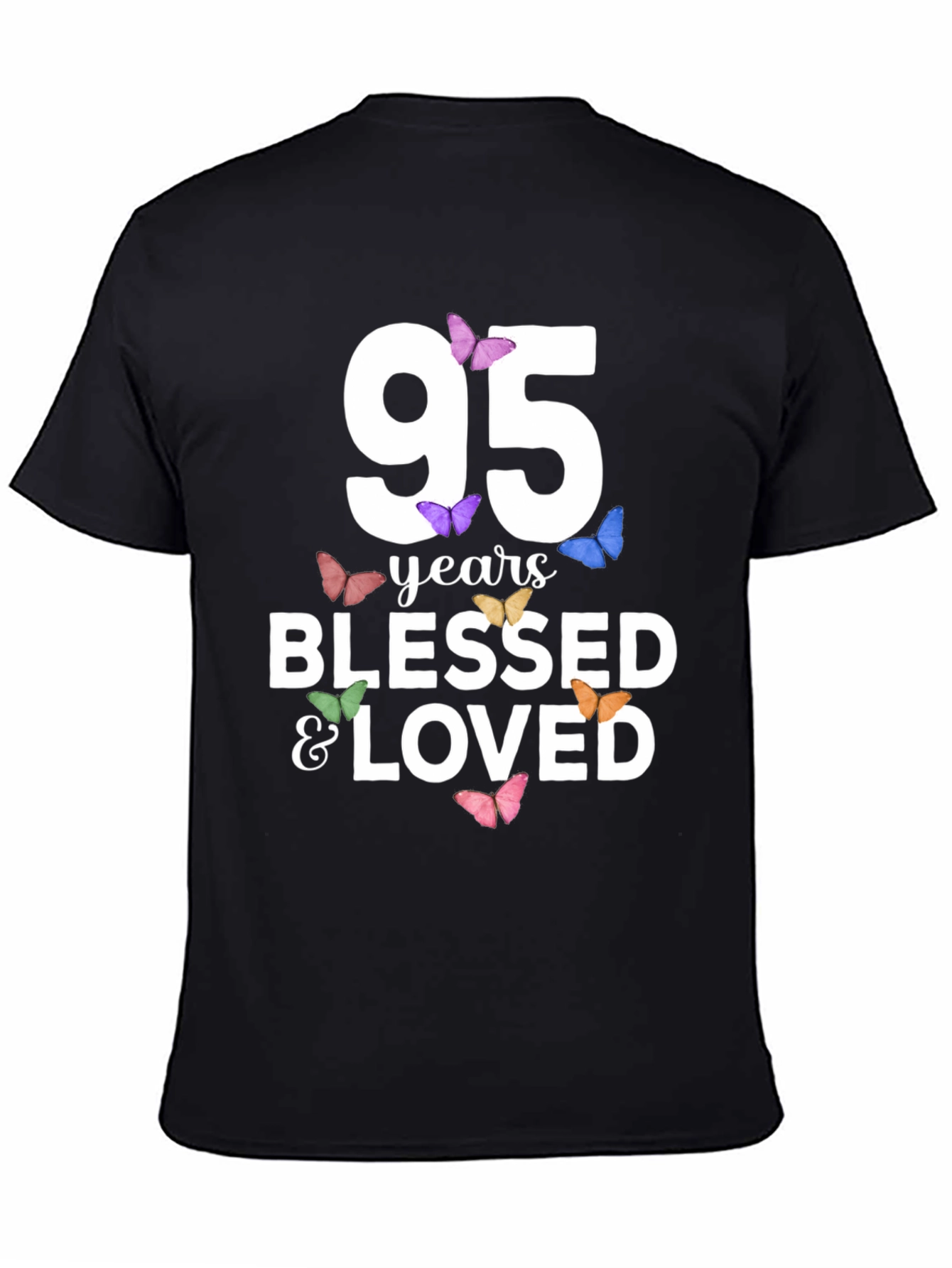 95 Years Blessed & Loved T-Shirt