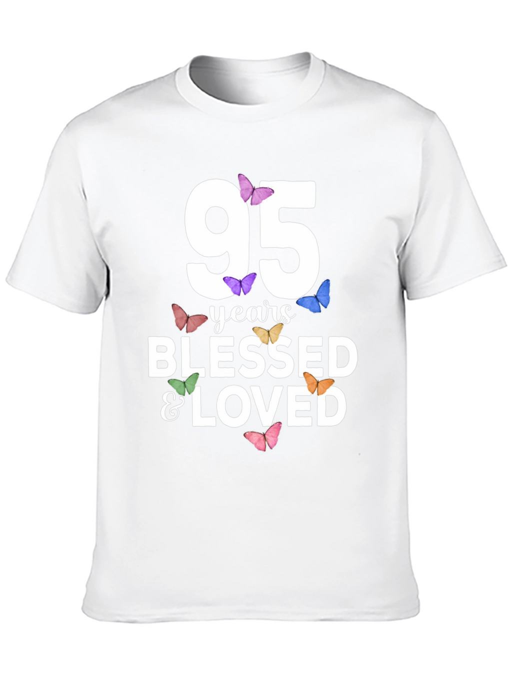95 Years Blessed & Loved T-Shirt