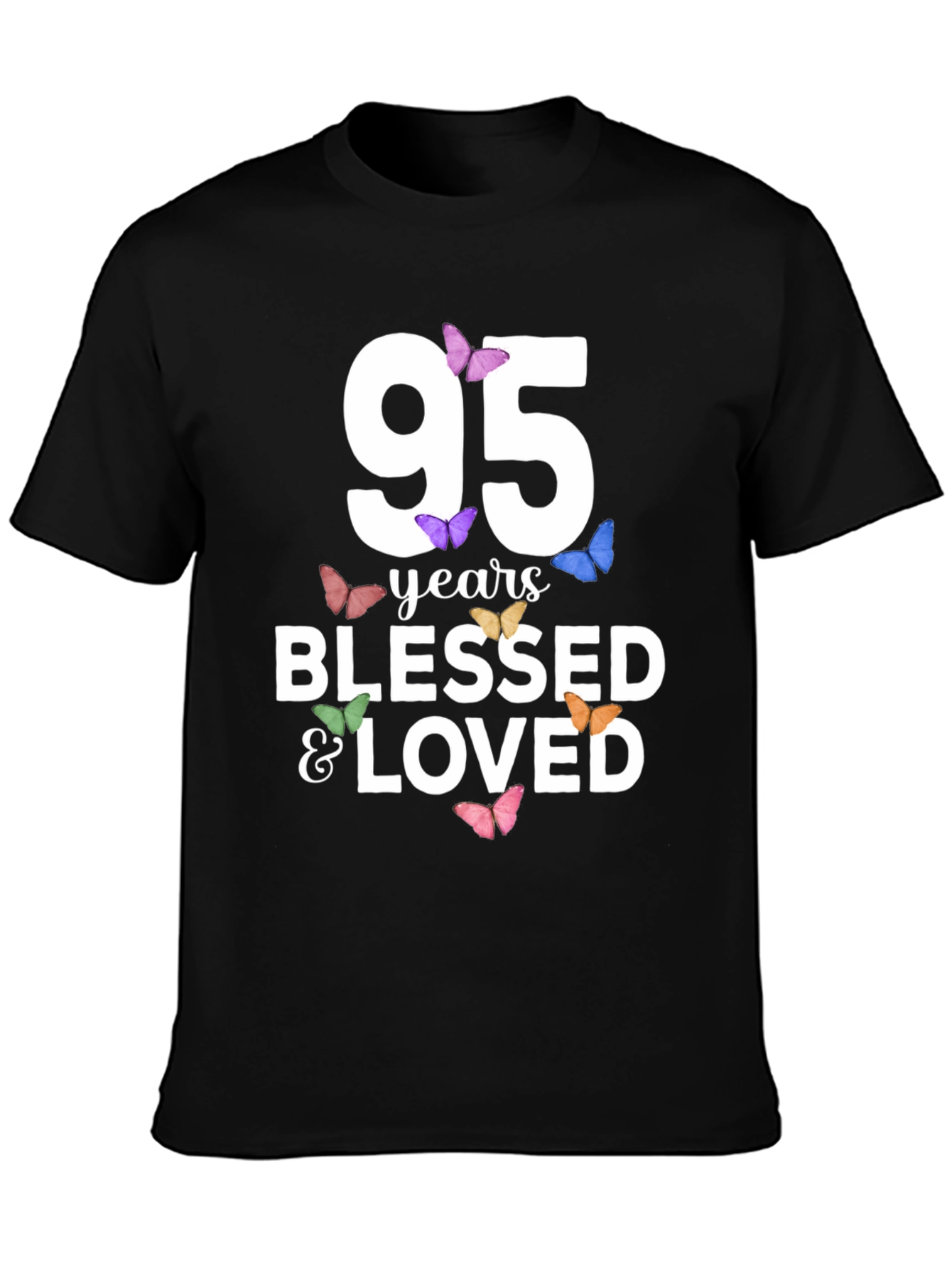 95 Years Blessed & Loved T-Shirt