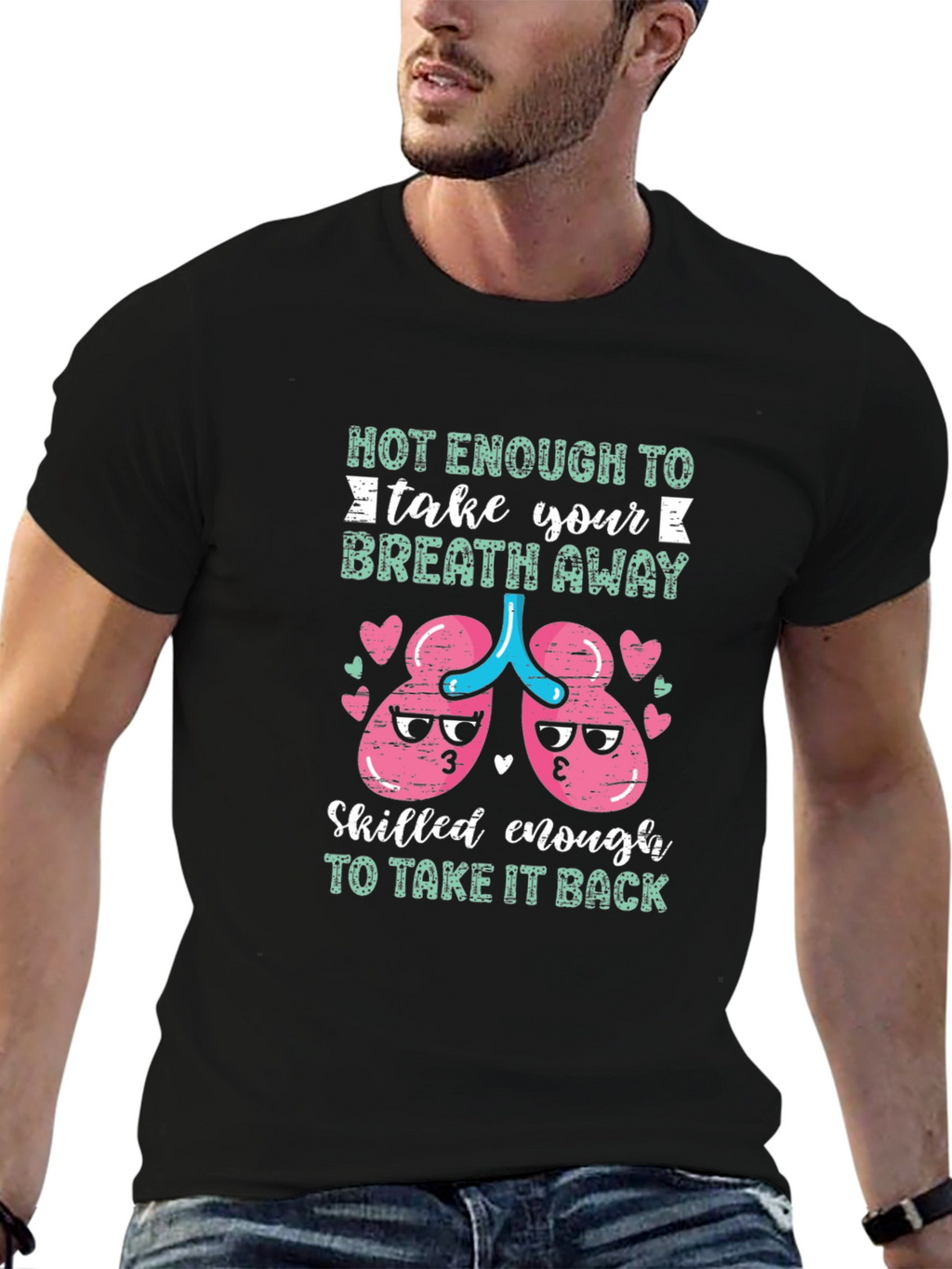 Funny Medical Humor T-Shirt Breath Away Design