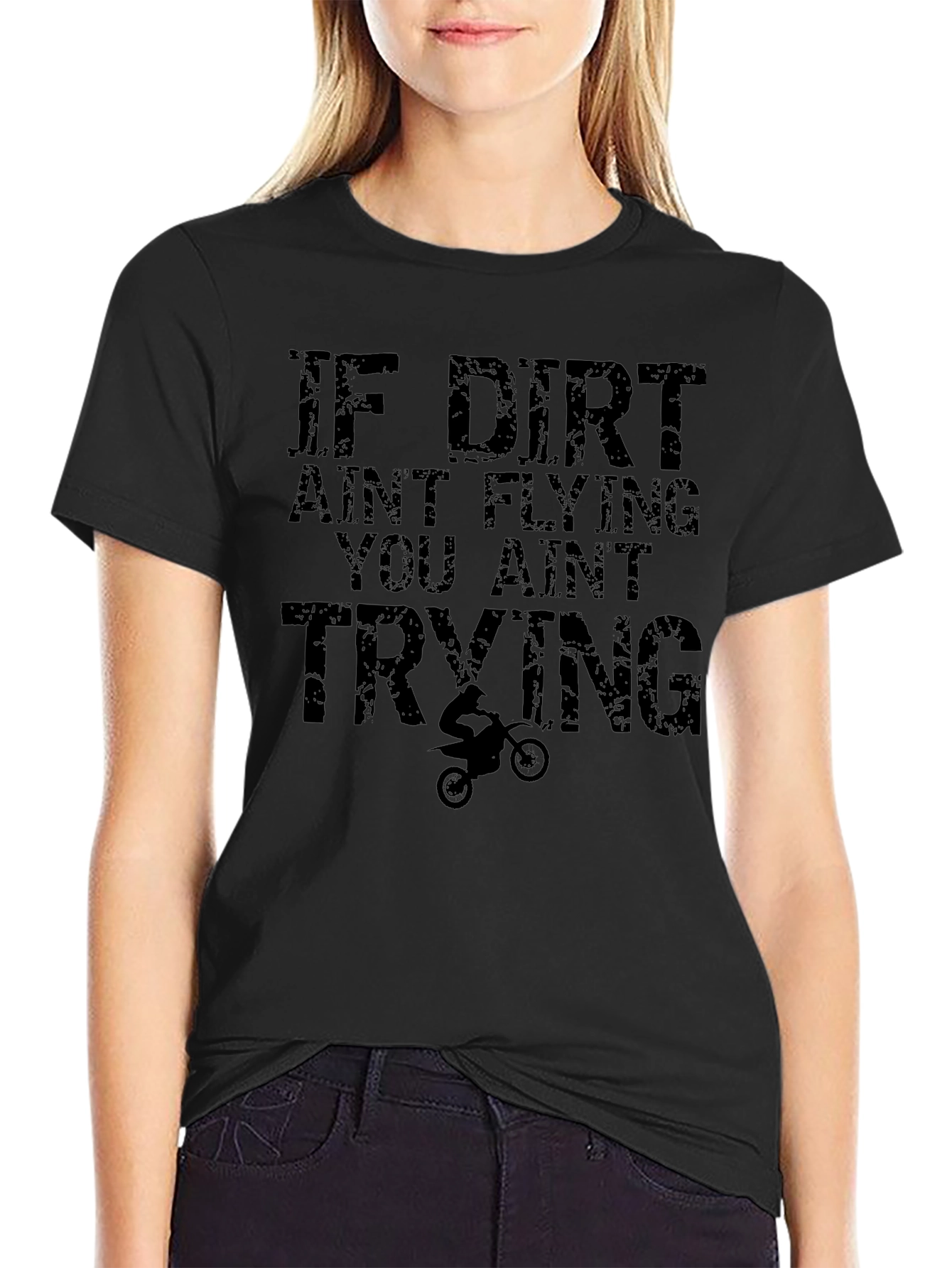 Dirt Bike T-Shirt - If Dirt Aint Flying Graphic Tee