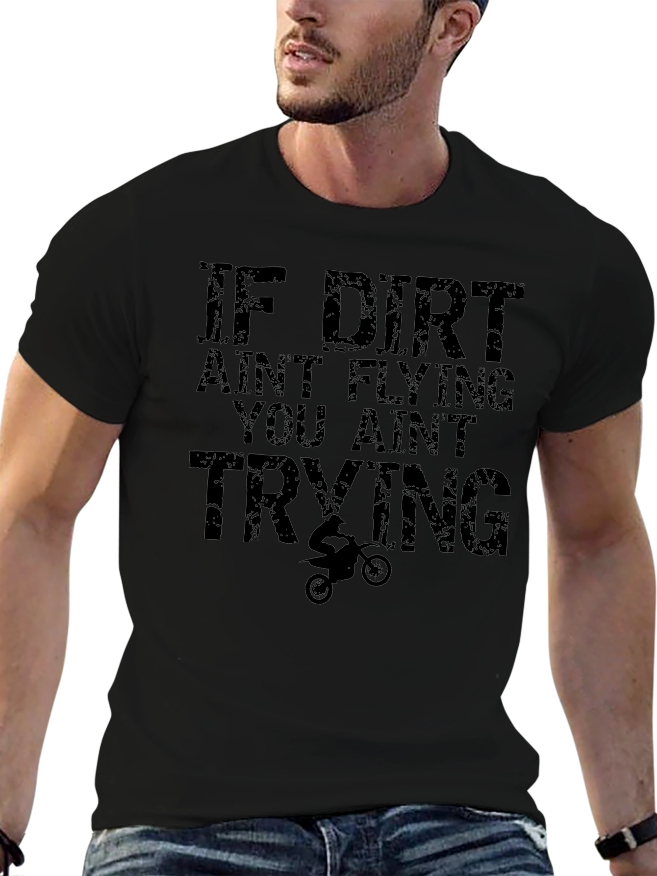 Dirt Bike T-Shirt - If Dirt Aint Flying Graphic Tee