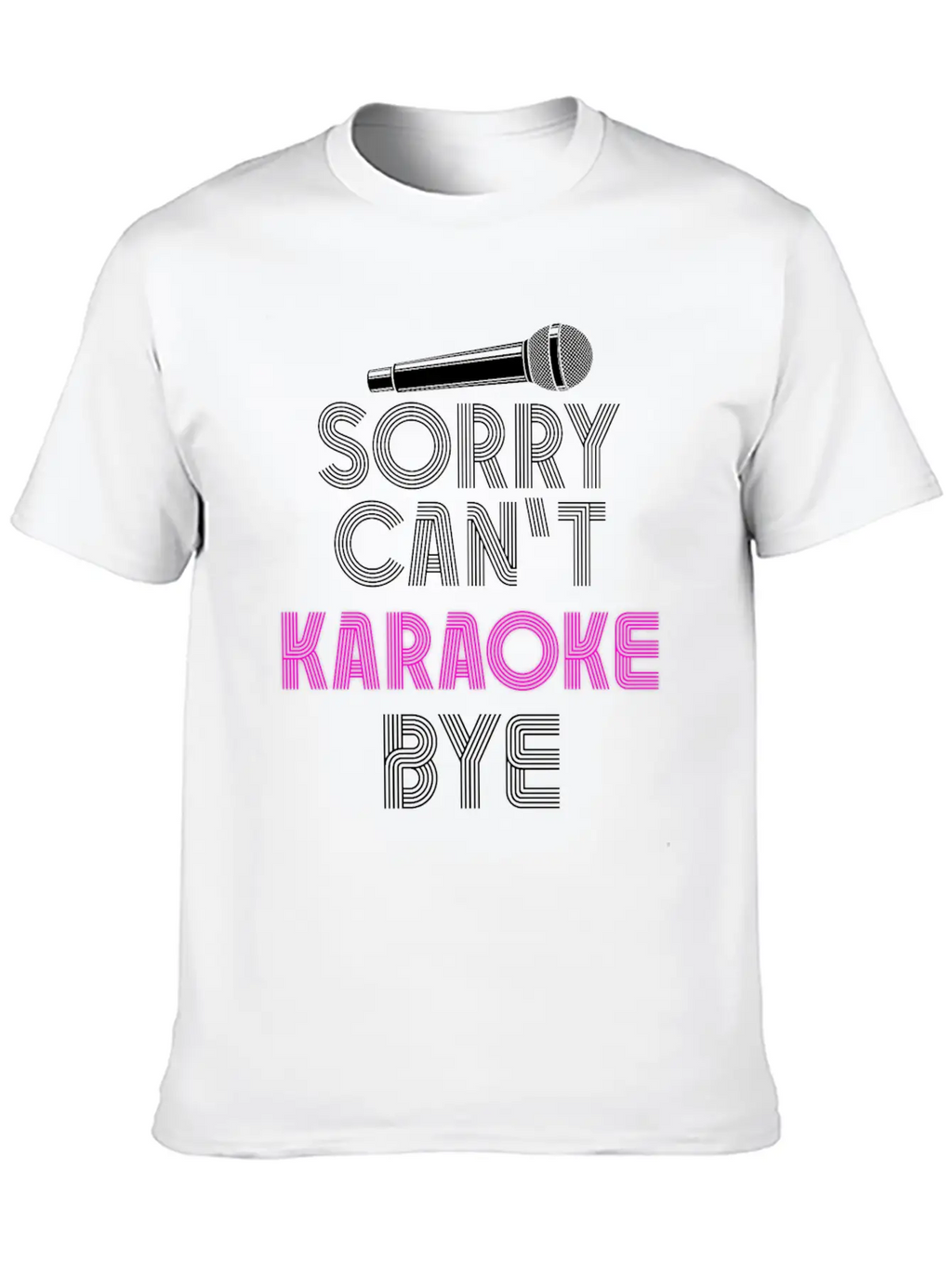 Karaoke Singer 80s Retro Sorry. Classic Cotton Tee – Unisex Comfort For Any Season