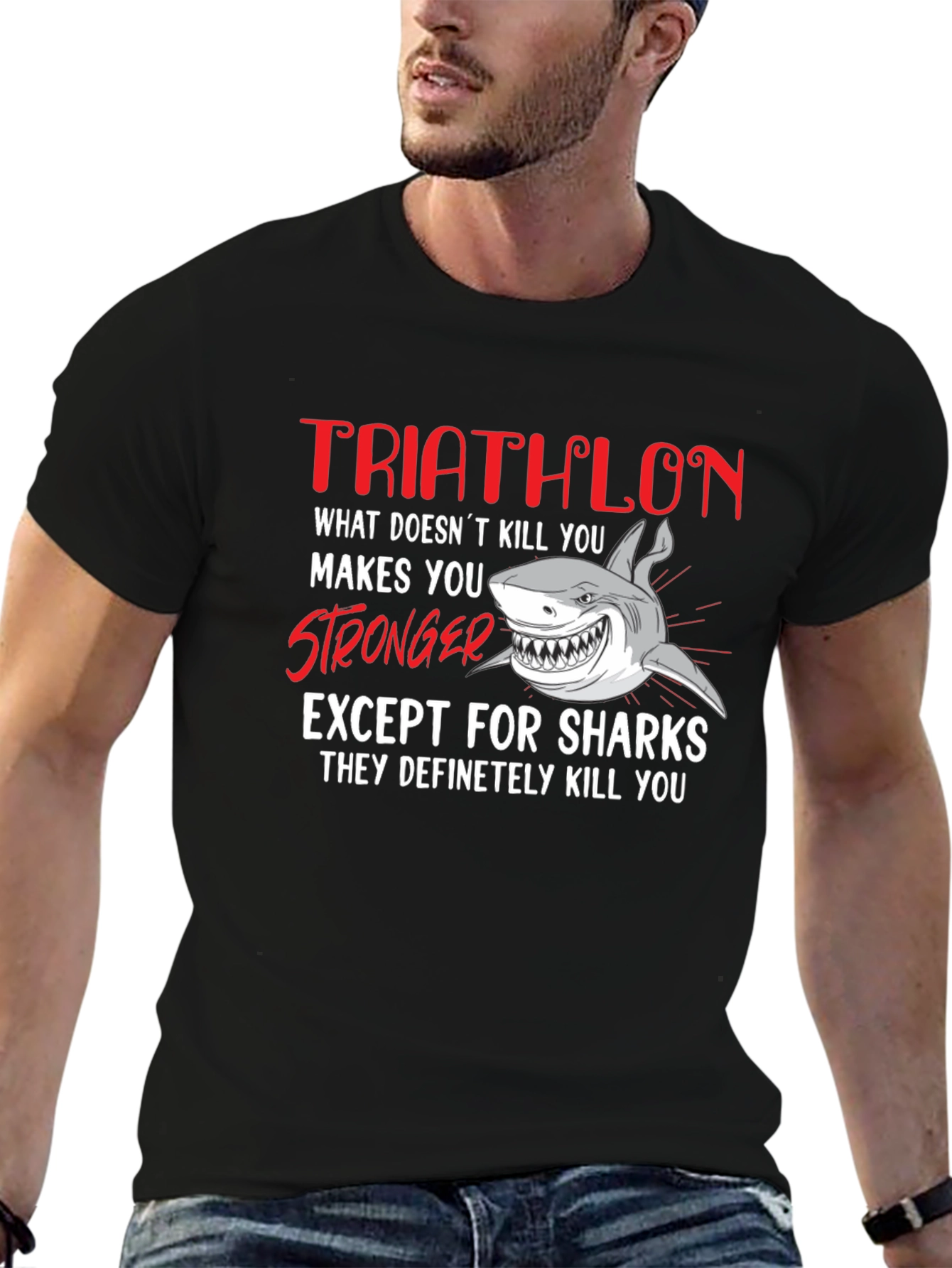Triathlon Shark T-Shirt - What Doesnt Kill You...